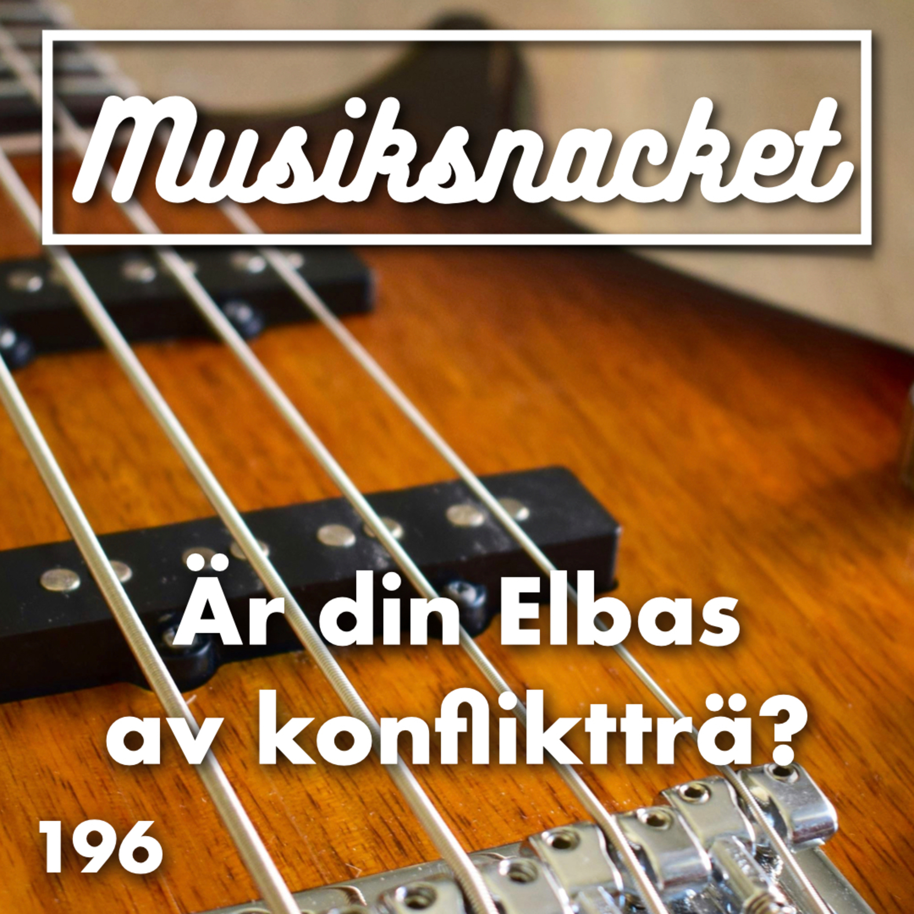 196.Är din Elbas av konfliktträ?