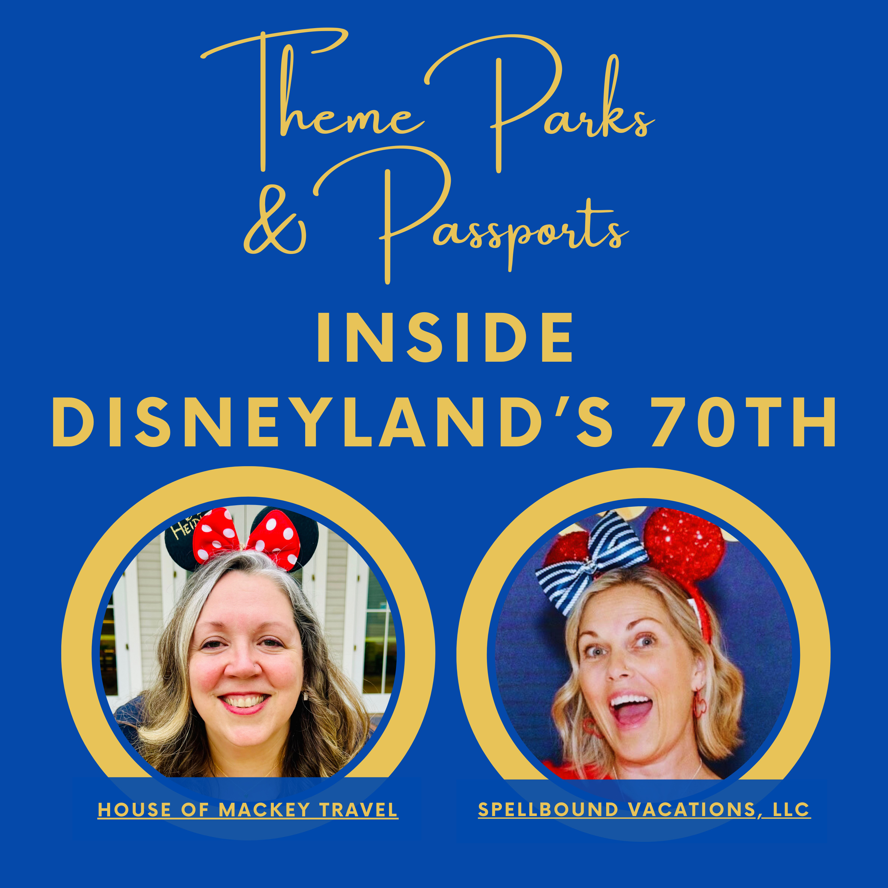 Inside Disneyland’s 70th (and the Disneyland vs. Walt Disney World differences!) 