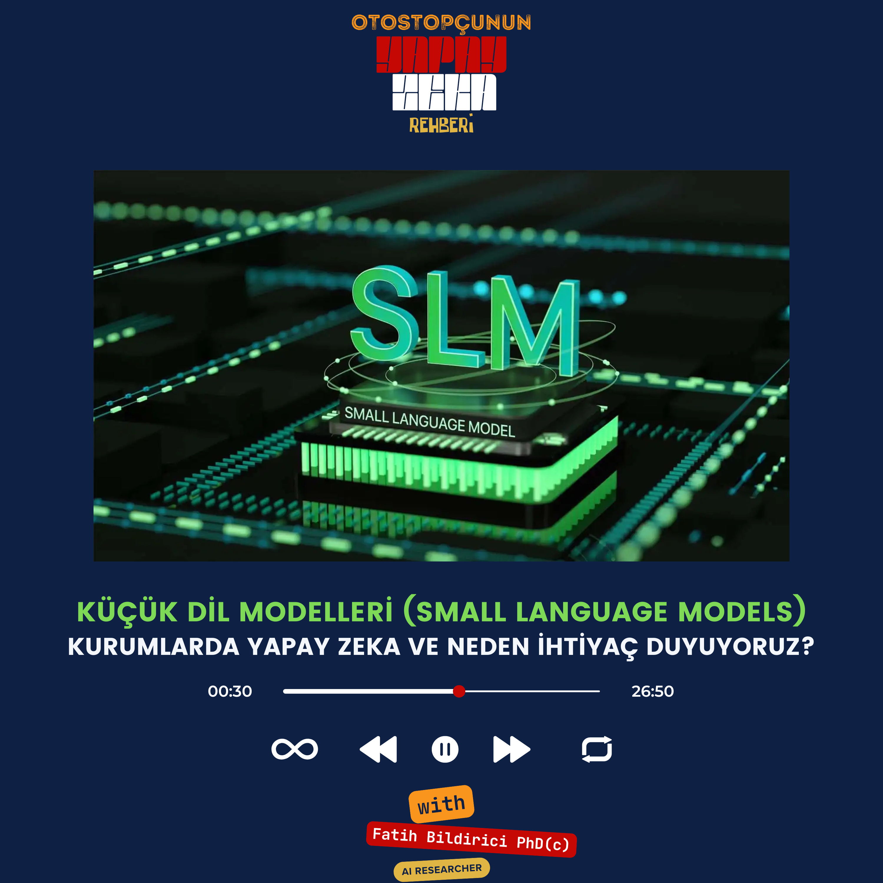 Küçük Dil Modelleri (Small Language Model) Nasıl Gelişiyor? Nerelerde Kullanıyoruz? episode artwork