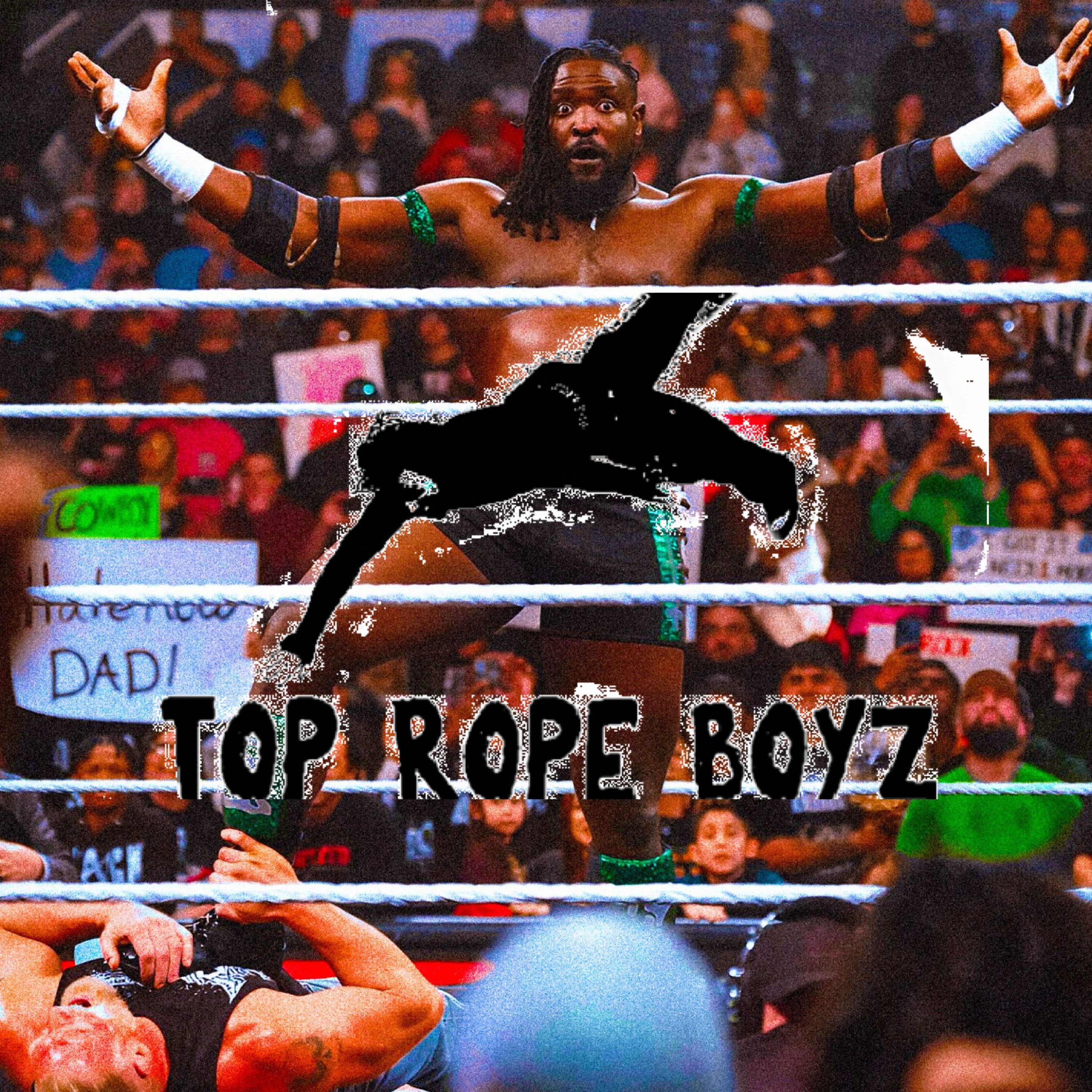 F*cked Around & Found Out | Top Rope Boyz - Episode 38 episode artwork