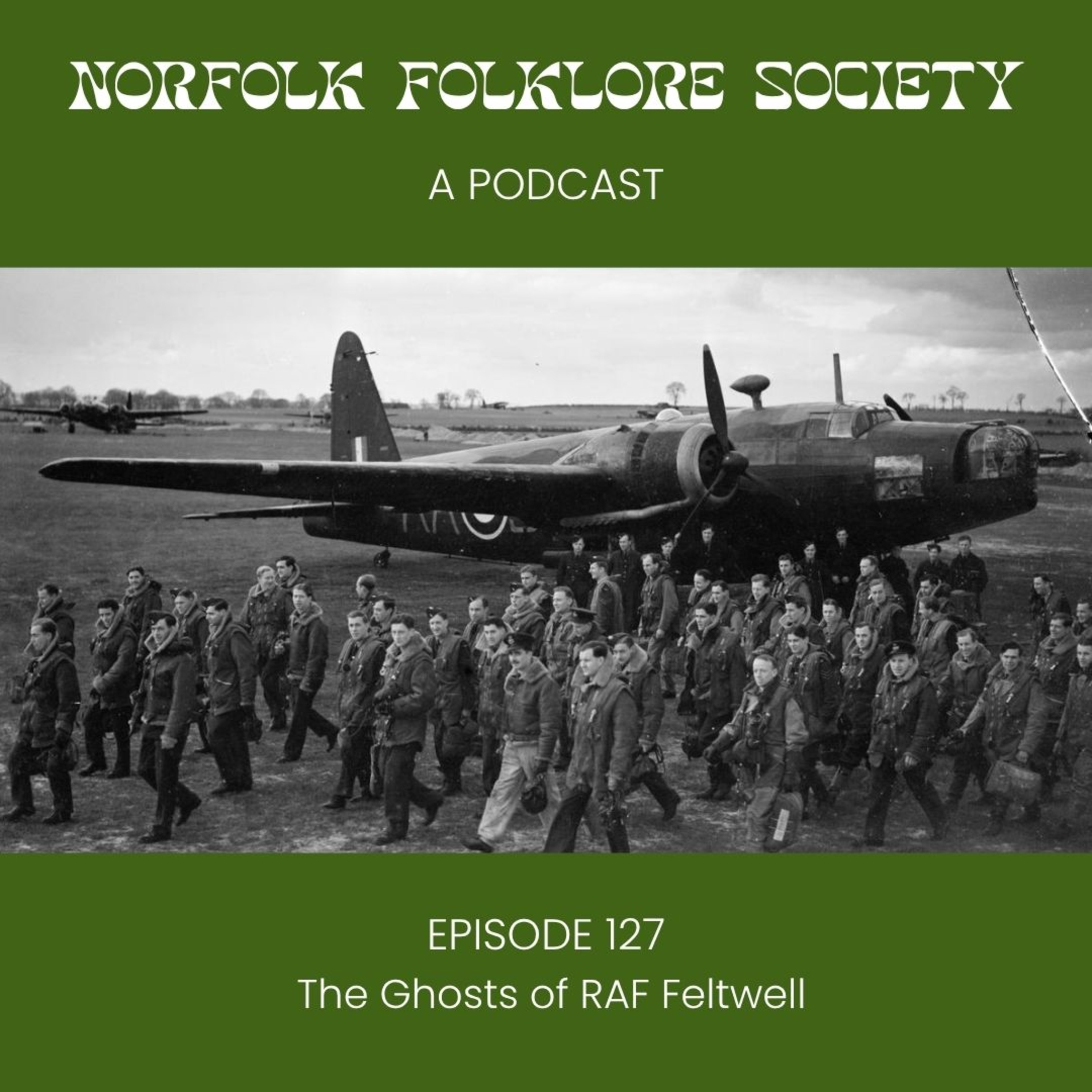The Ghosts of RAF Feltwell episode artwork