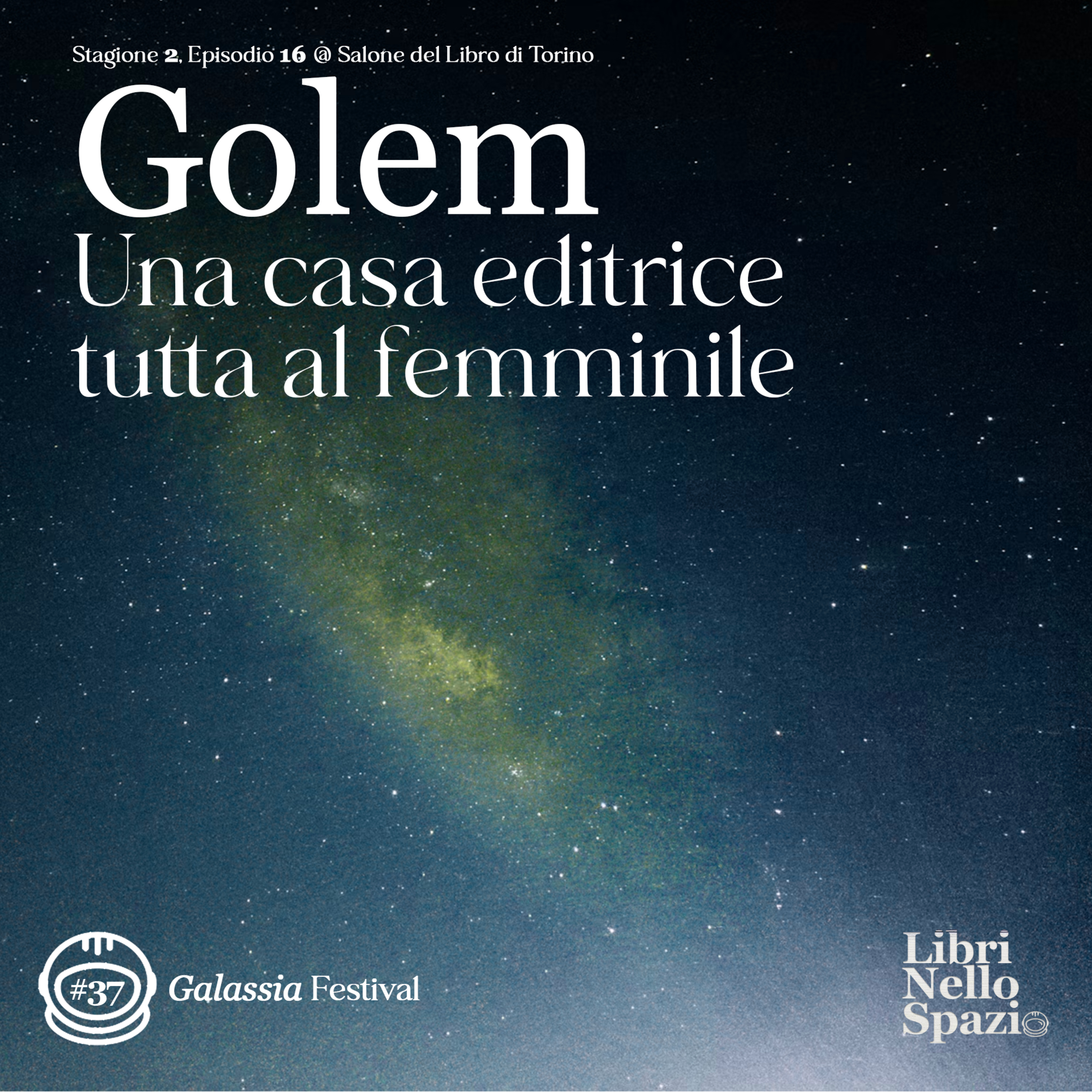 GOLEM, una casa editrice tutta al femminile (#37 @ SalTo) episode artwork