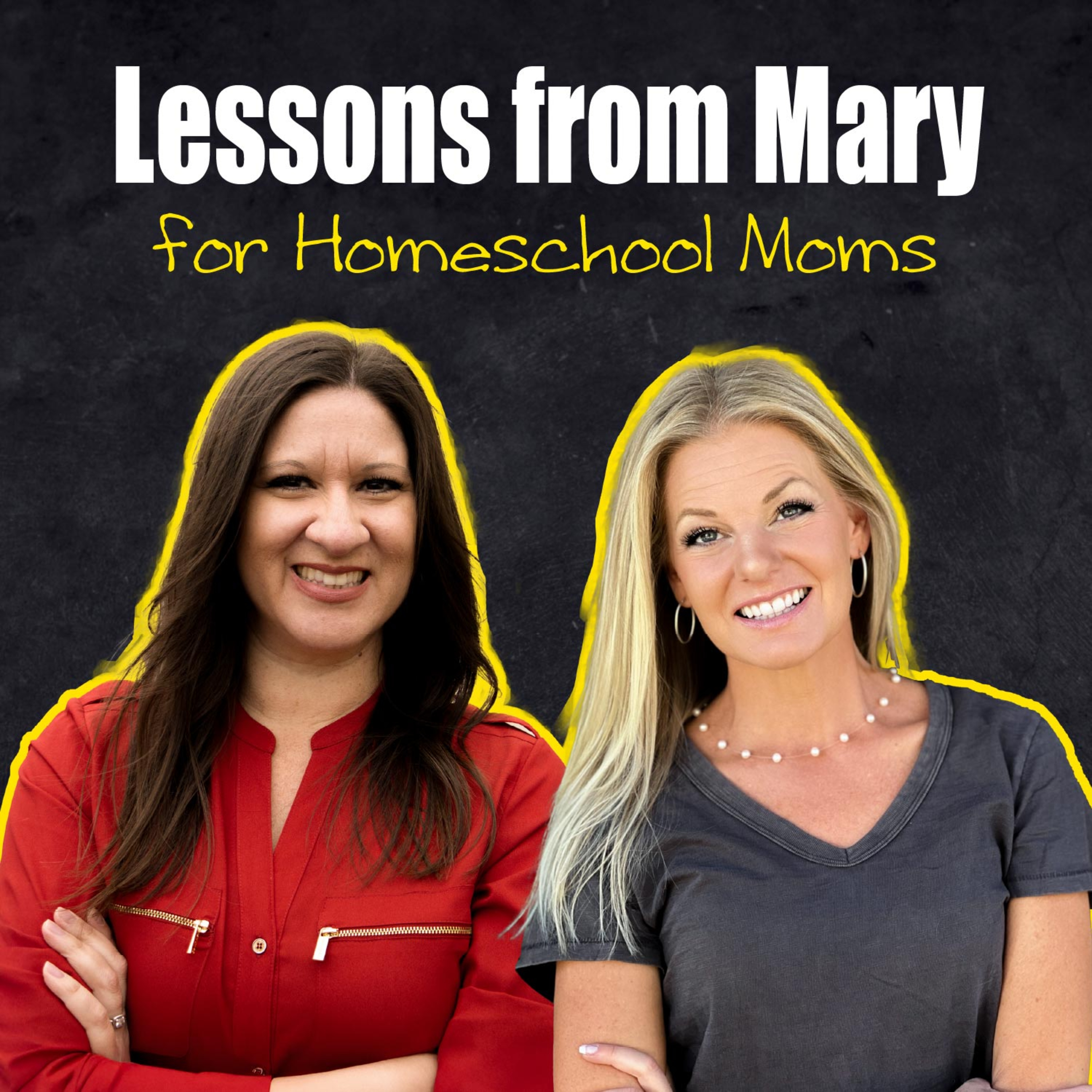 Lessons from Mary: Encouragement and Wisdom for Homeschool Moms in Uncertain Times (Best of 2020) - Yvette Hampton and Aby Rinella