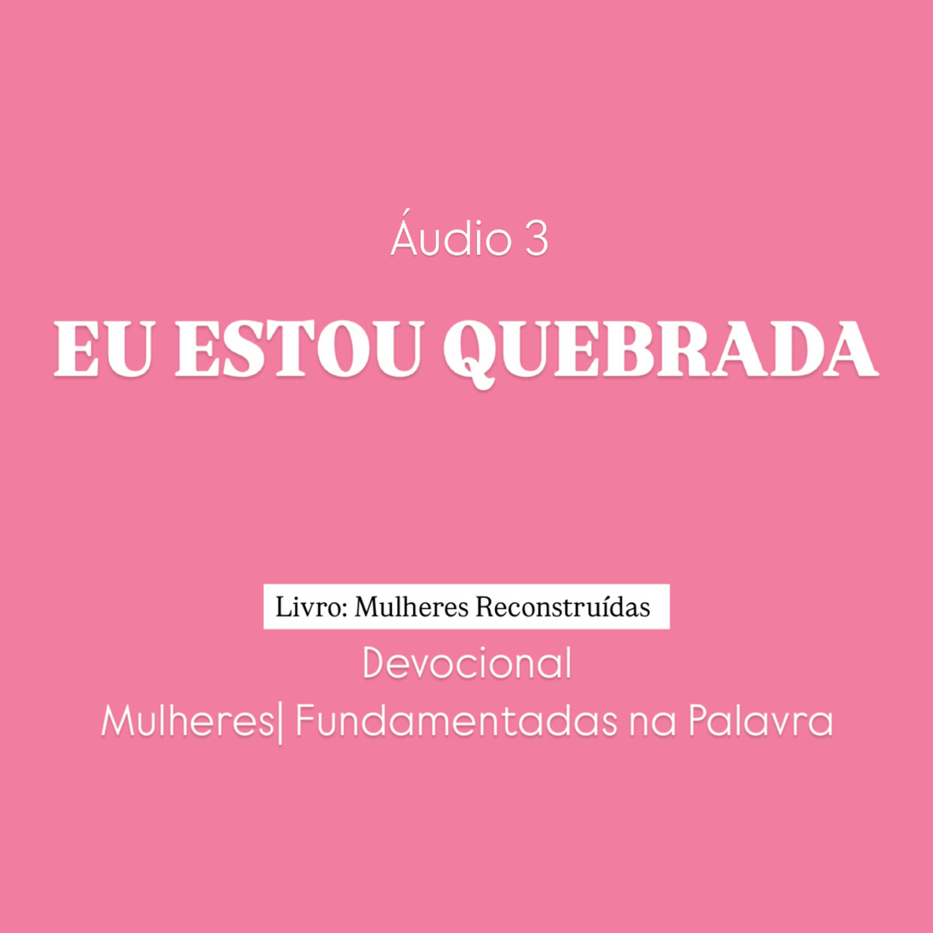 Devocional - Fundamentadas na Palavra