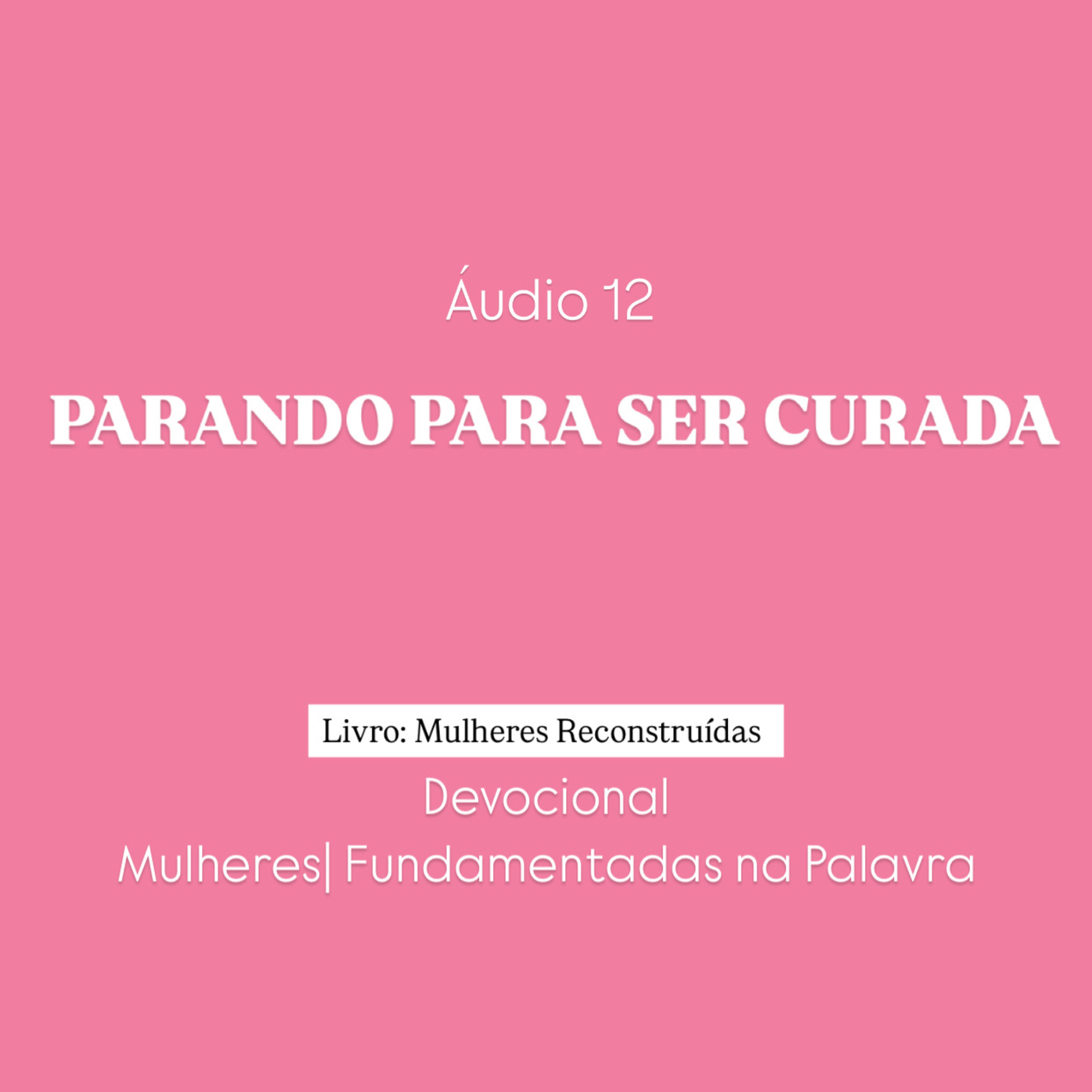 Devocional - Fundamentadas na Palavra