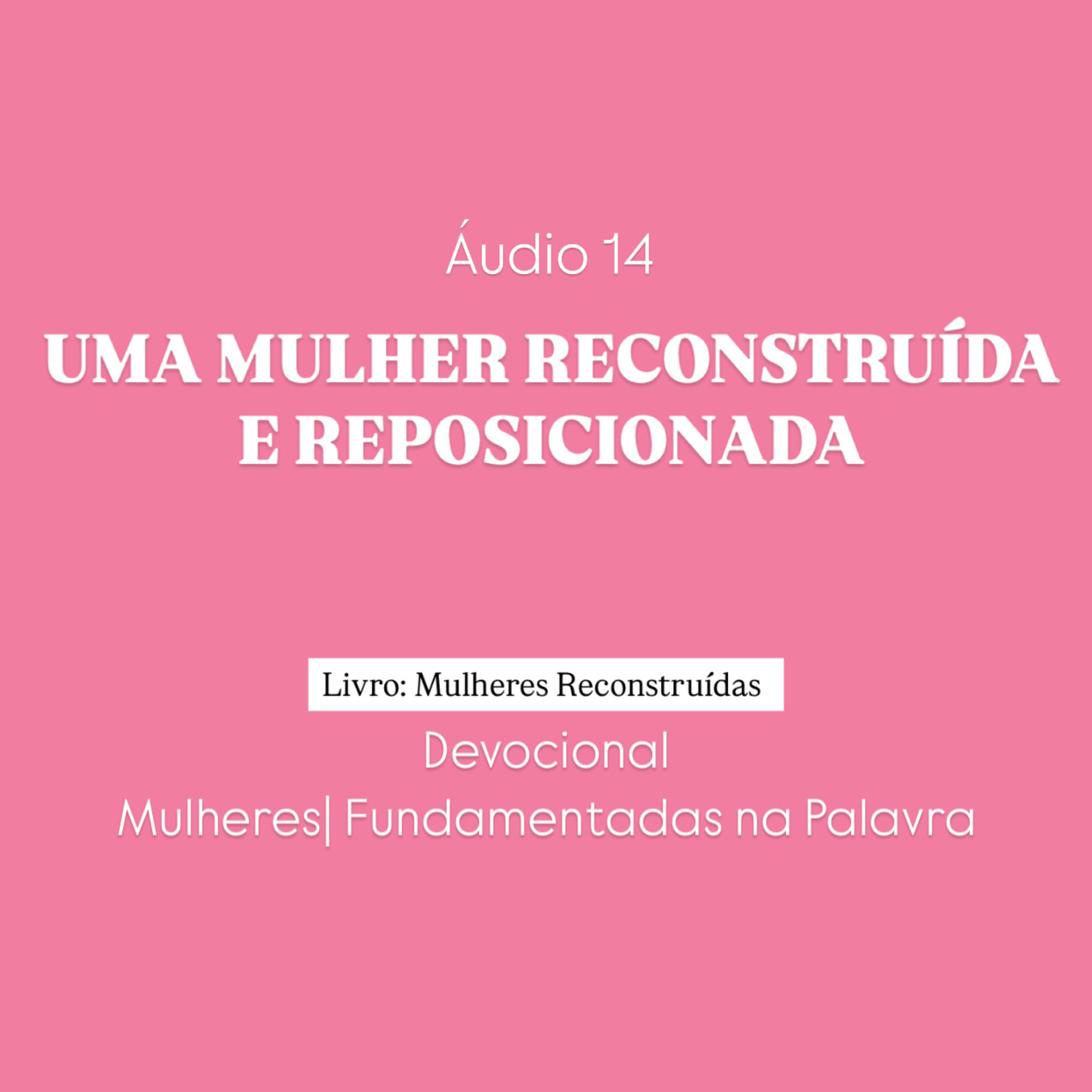 Devocional - Fundamentadas na Palavra