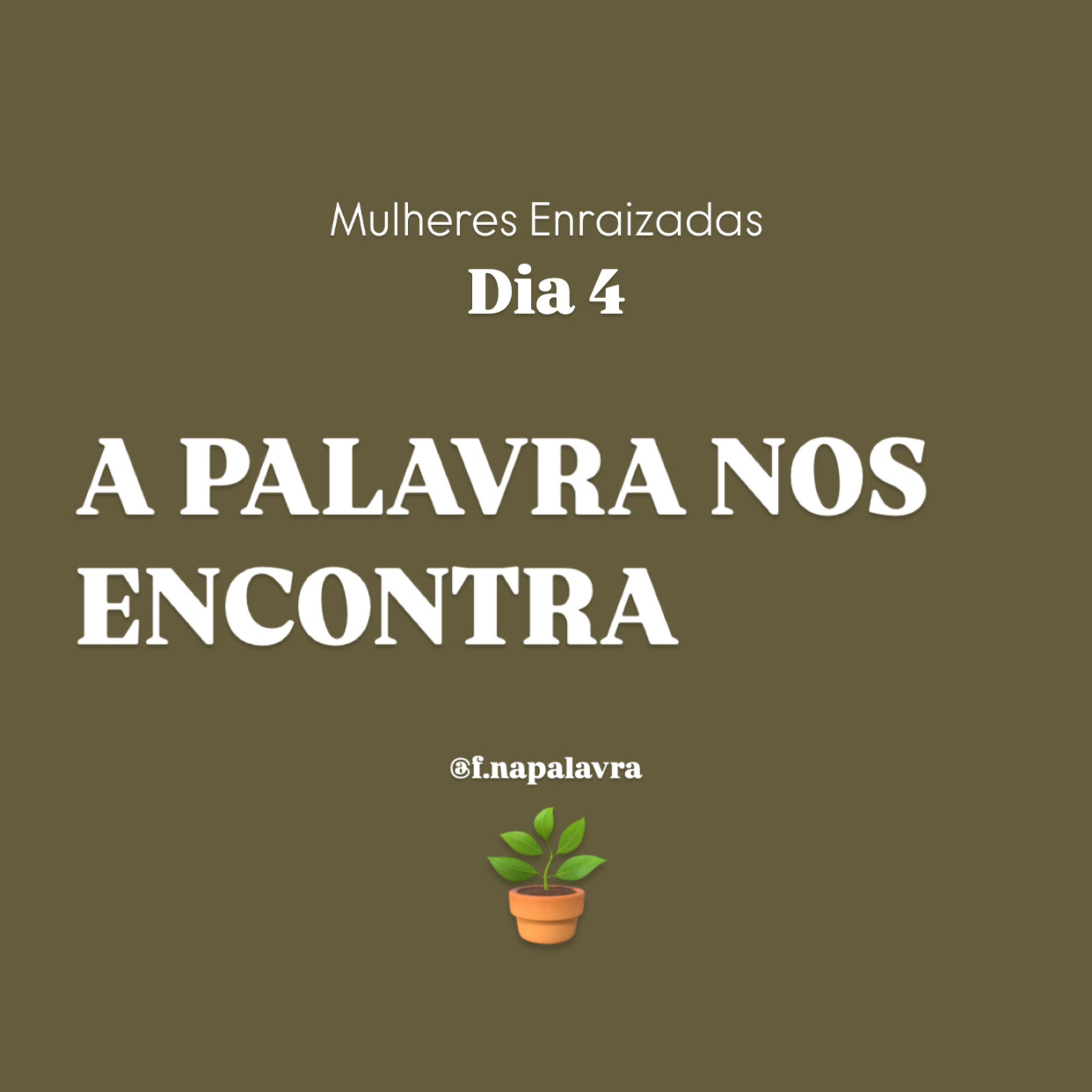 Devocional - Fundamentadas na Palavra