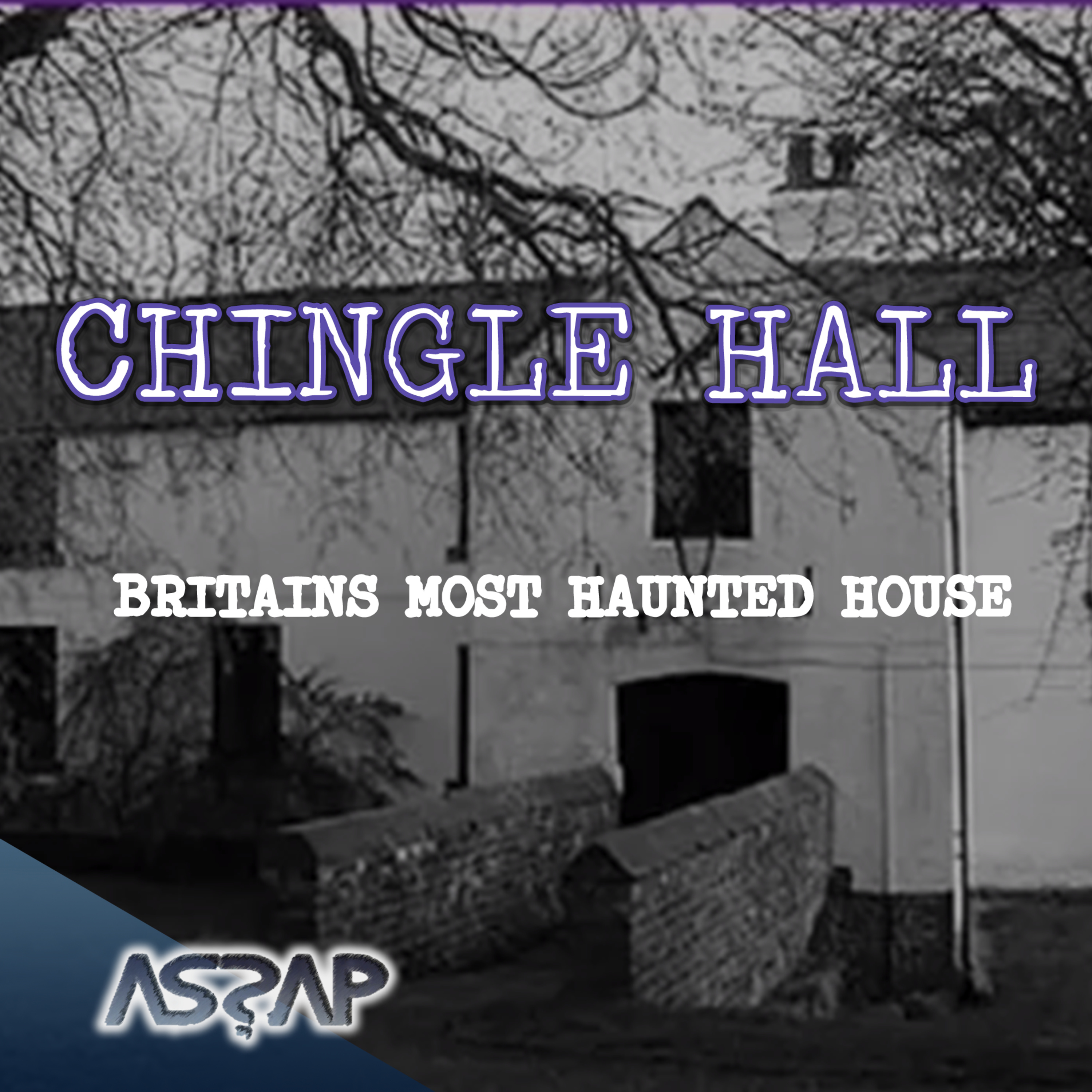 Chingle Hall Britains Most Haunted House | Joanna Walpole episode artwork