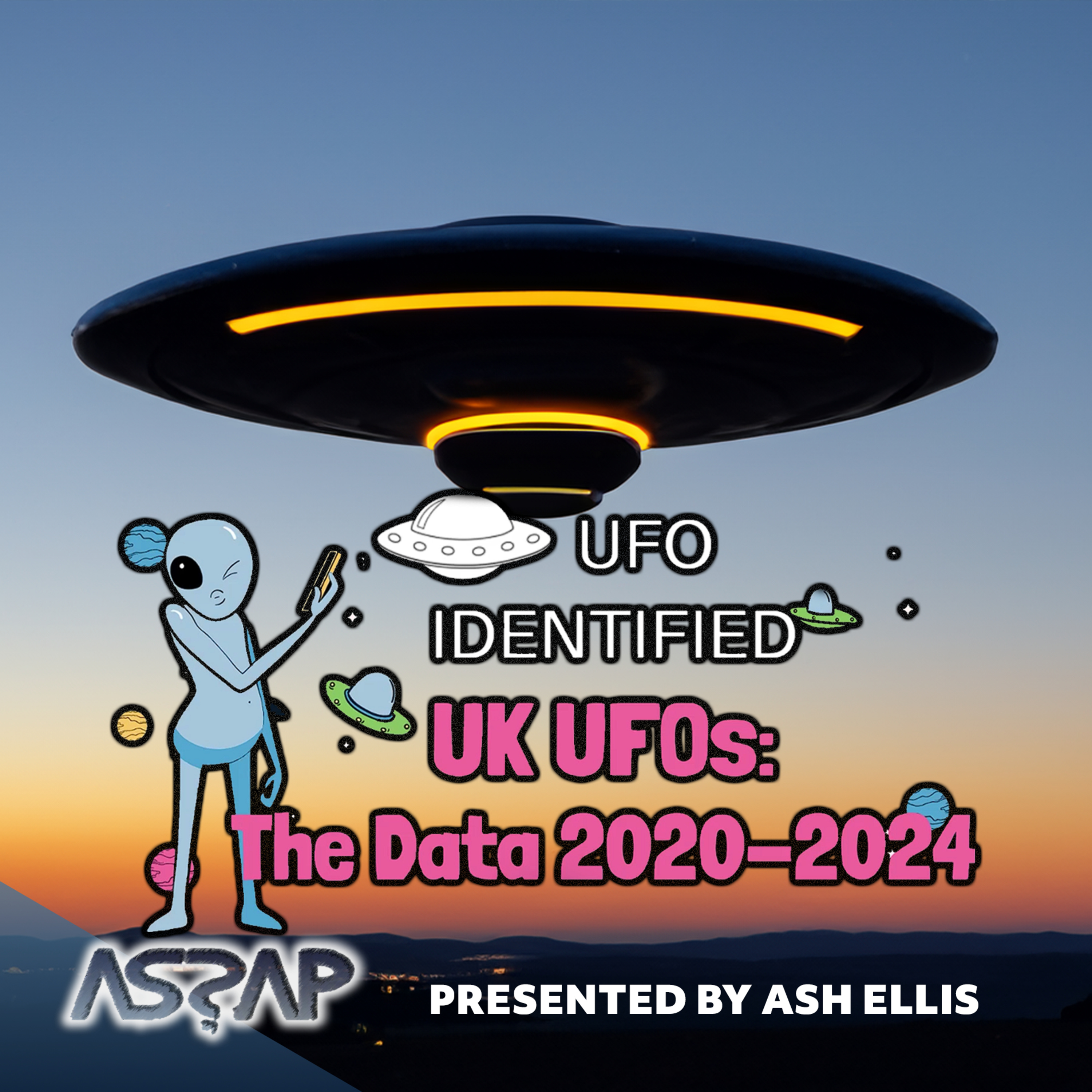 UK UFOs: The Data 2020-2024 | Ash Ellis inc Q&A episode artwork