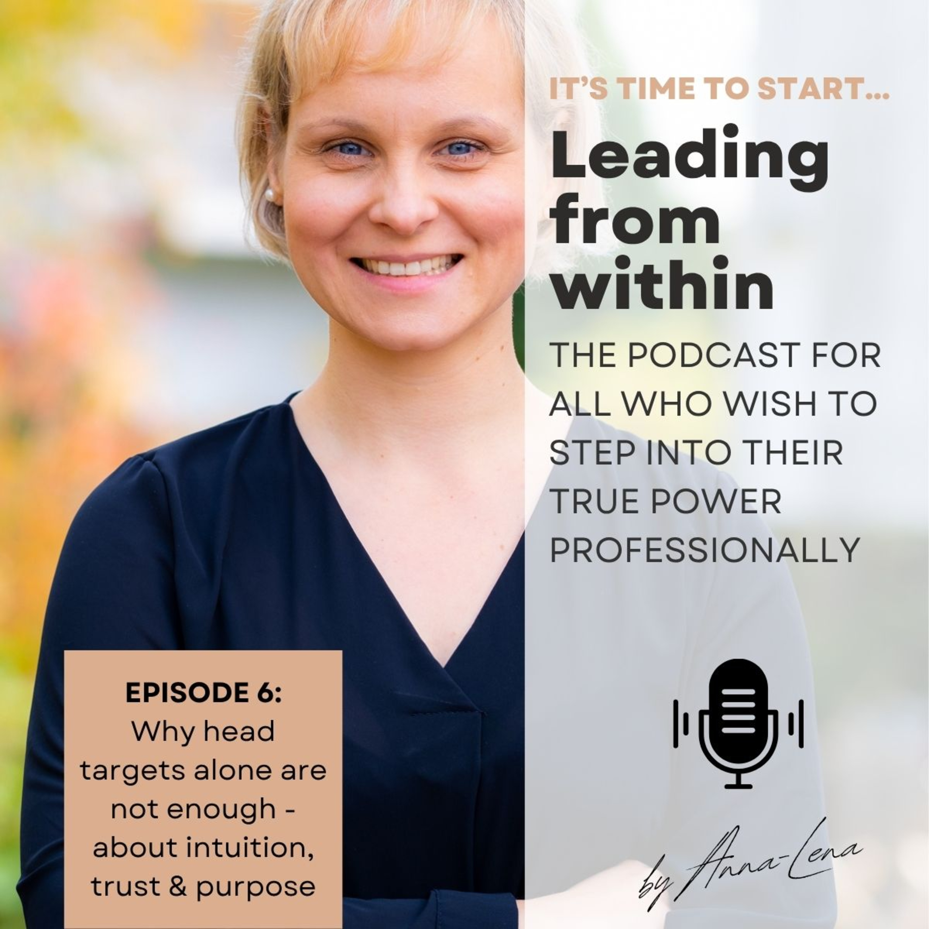 Episode 6: Why head targets alone are not enough - about intuition, trust and purpose episode artwork