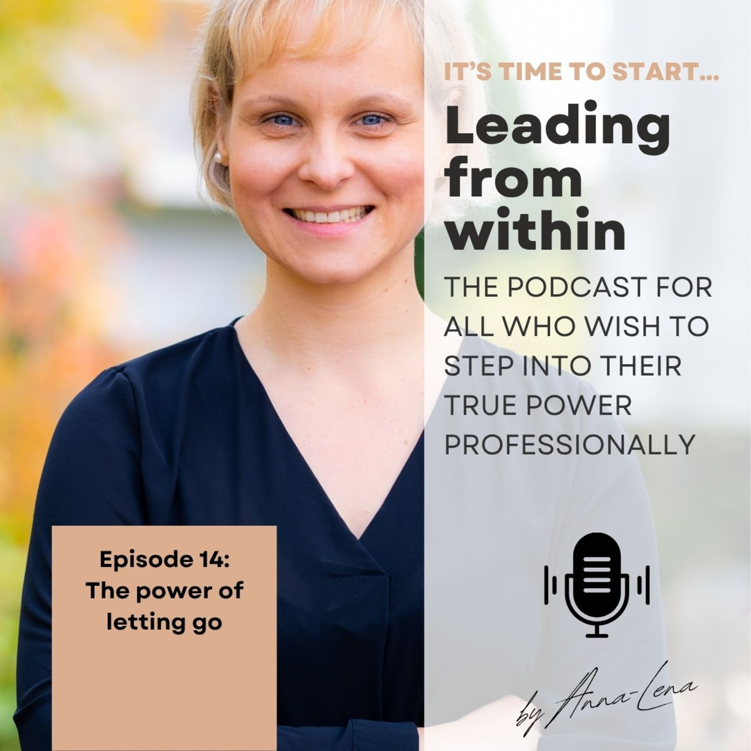 Episode 14: The power of letting go