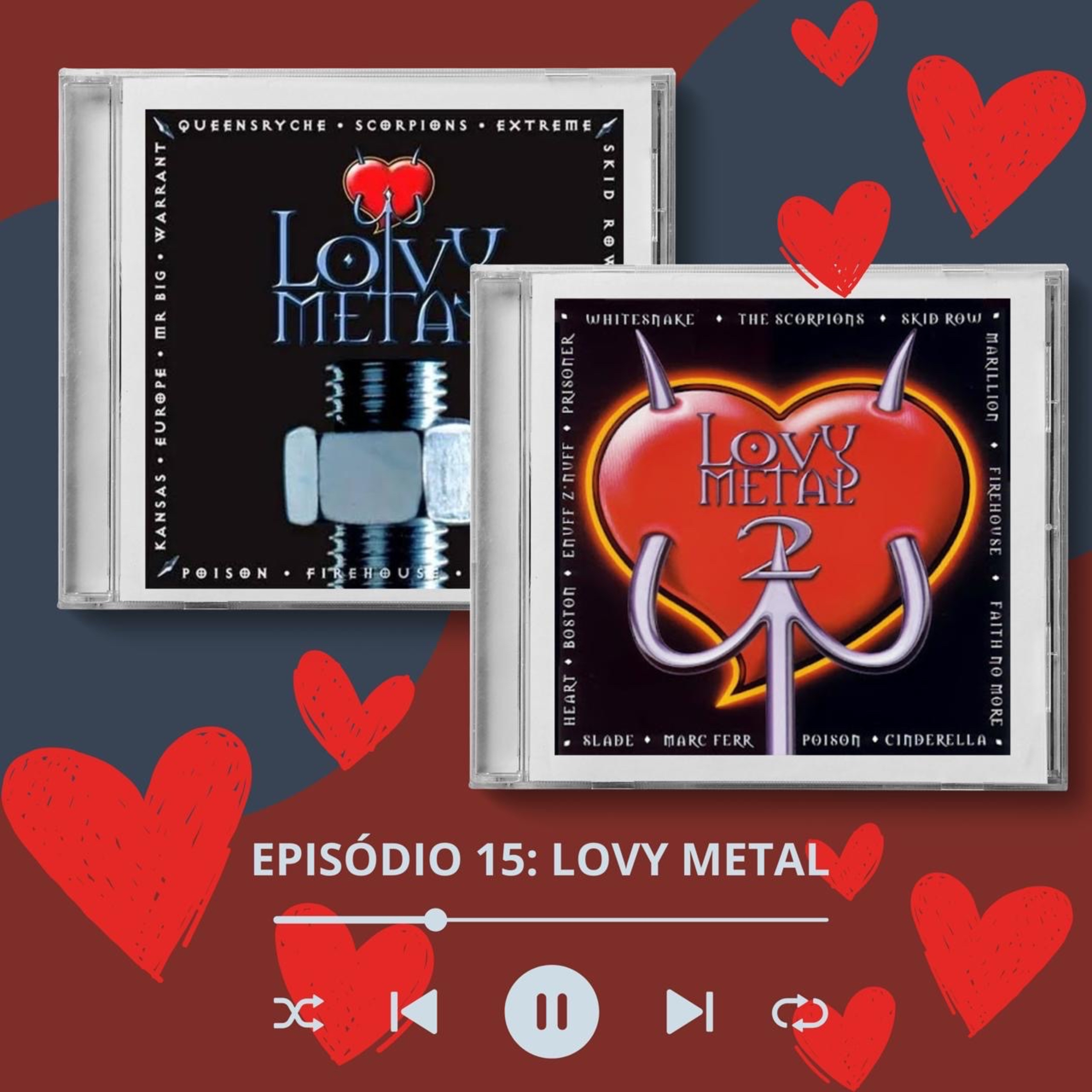 #15 - Lovy Metal: Vol. 1 e 2 (Especial Dia dos Namorados) episode artwork