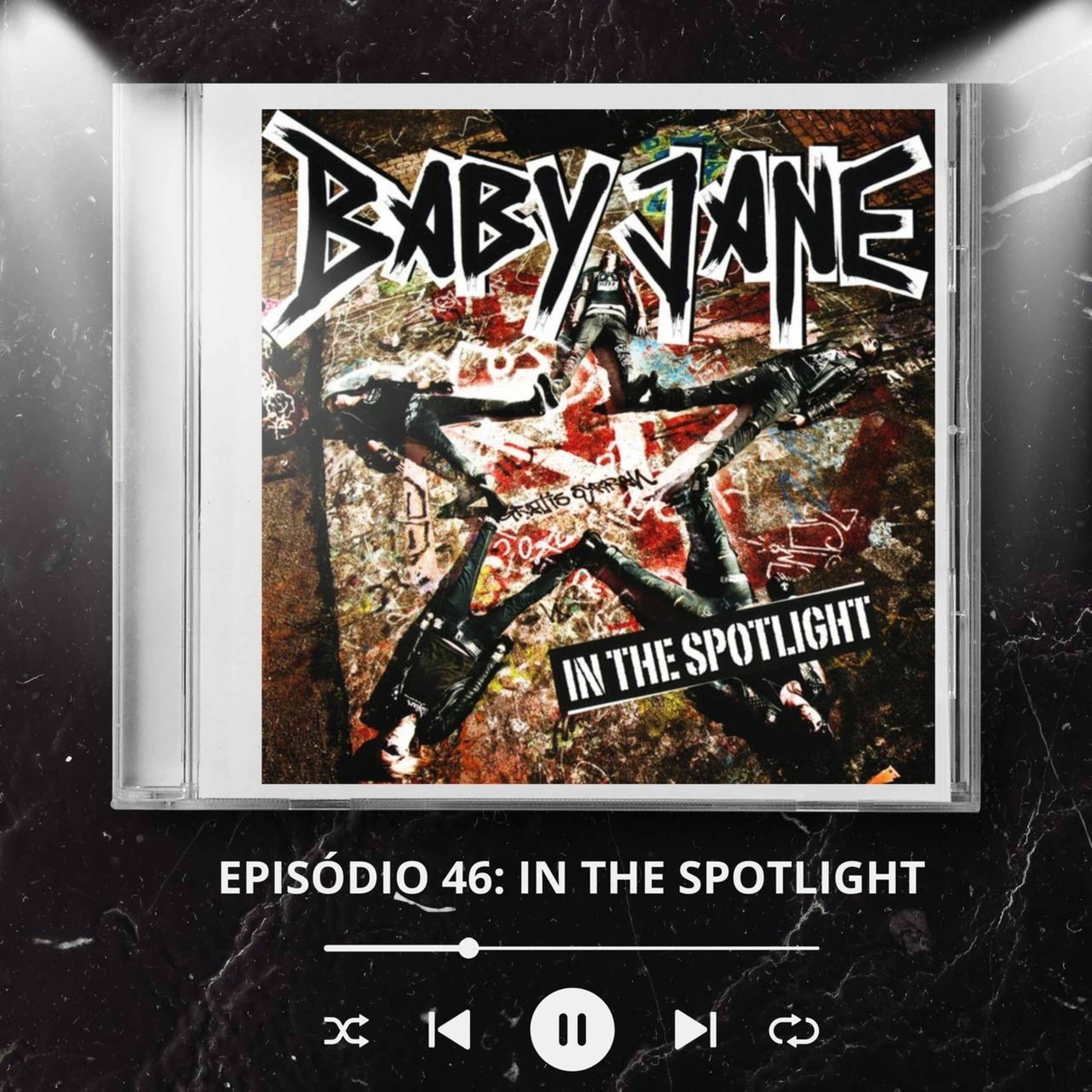 #46 - In The Spotlight - Baby Jane episode artwork