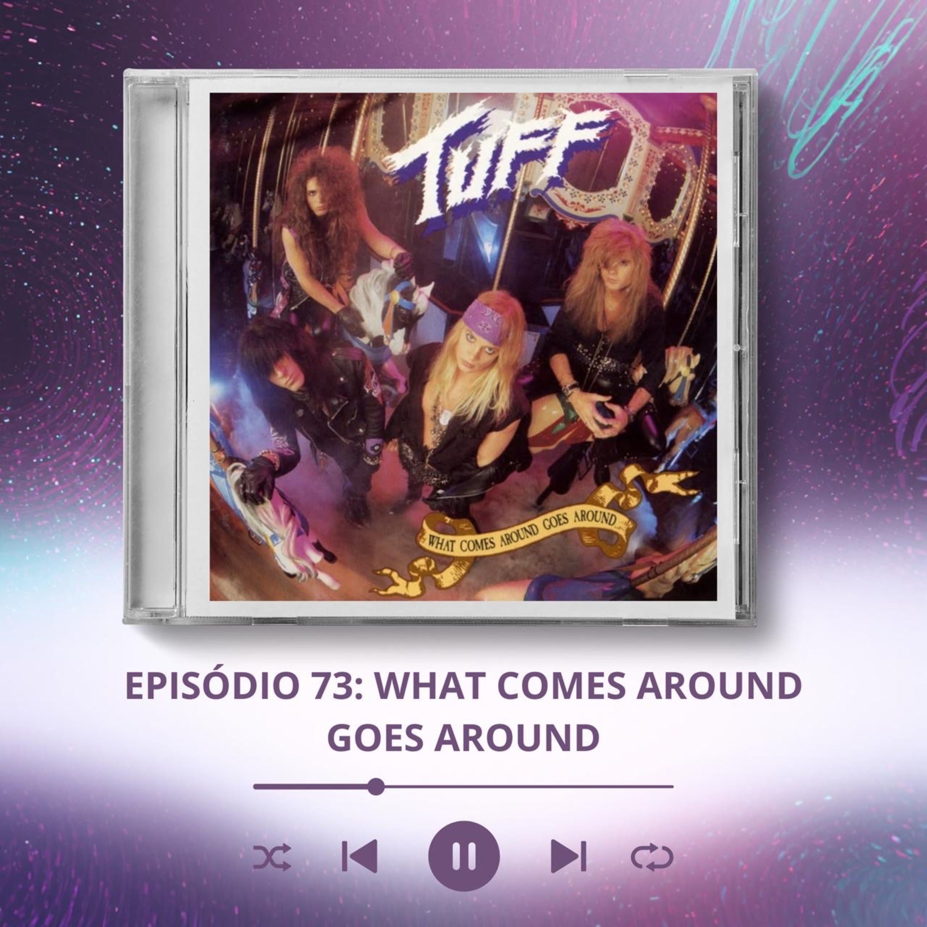 #73 - What Comes Around Goes Around episode artwork