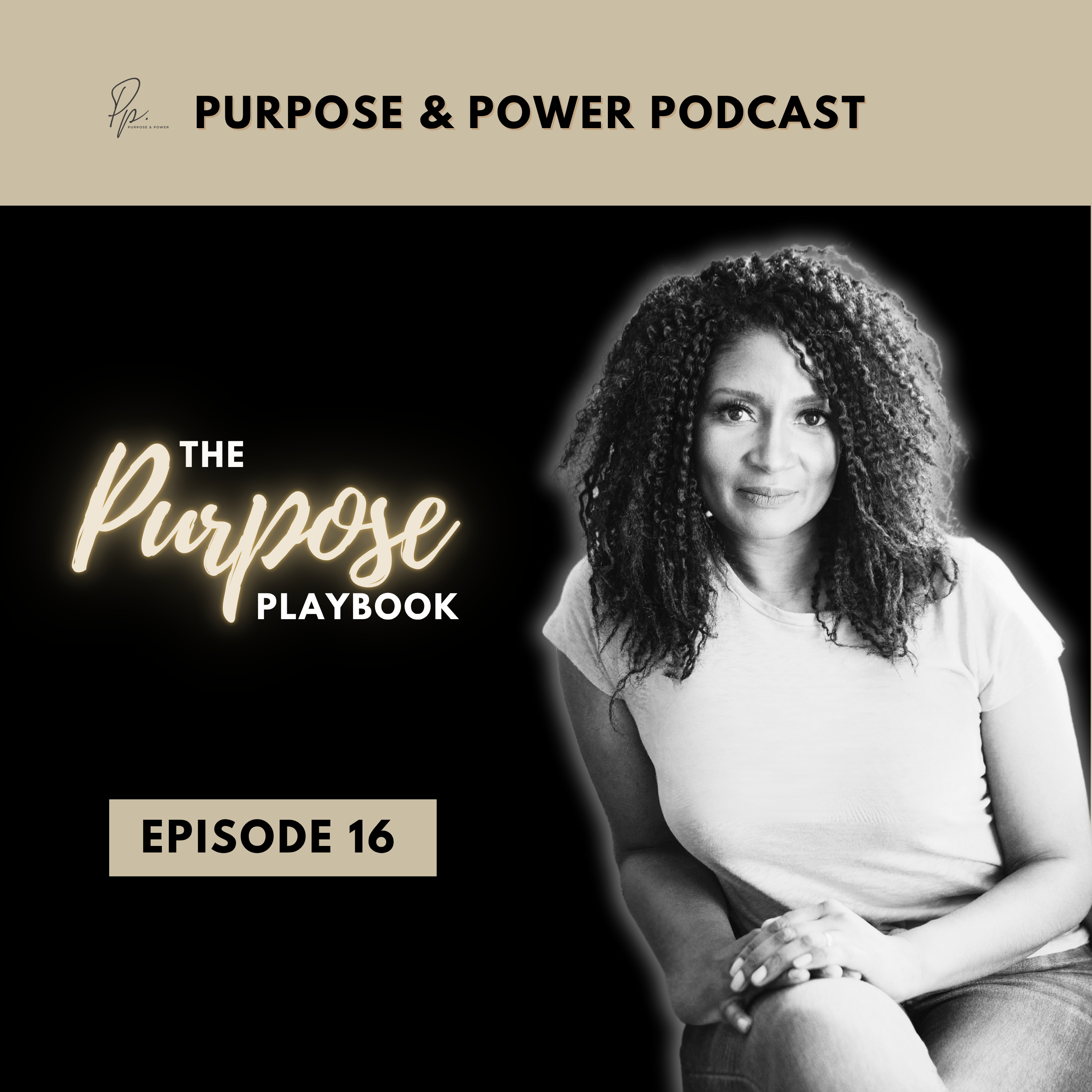 Purpose and Power Podcast