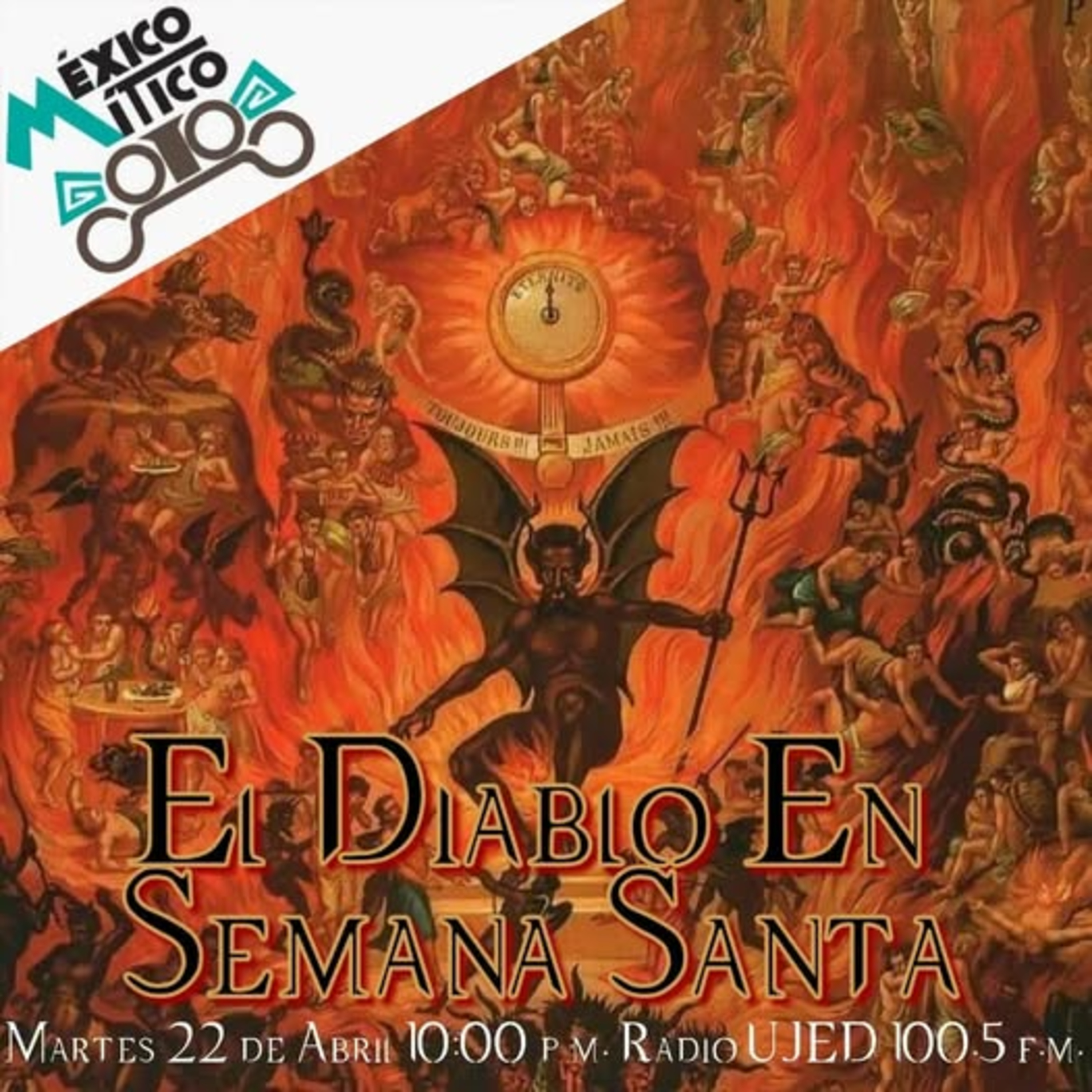 México Mítico: "El diablo en Semana Santa" episode artwork