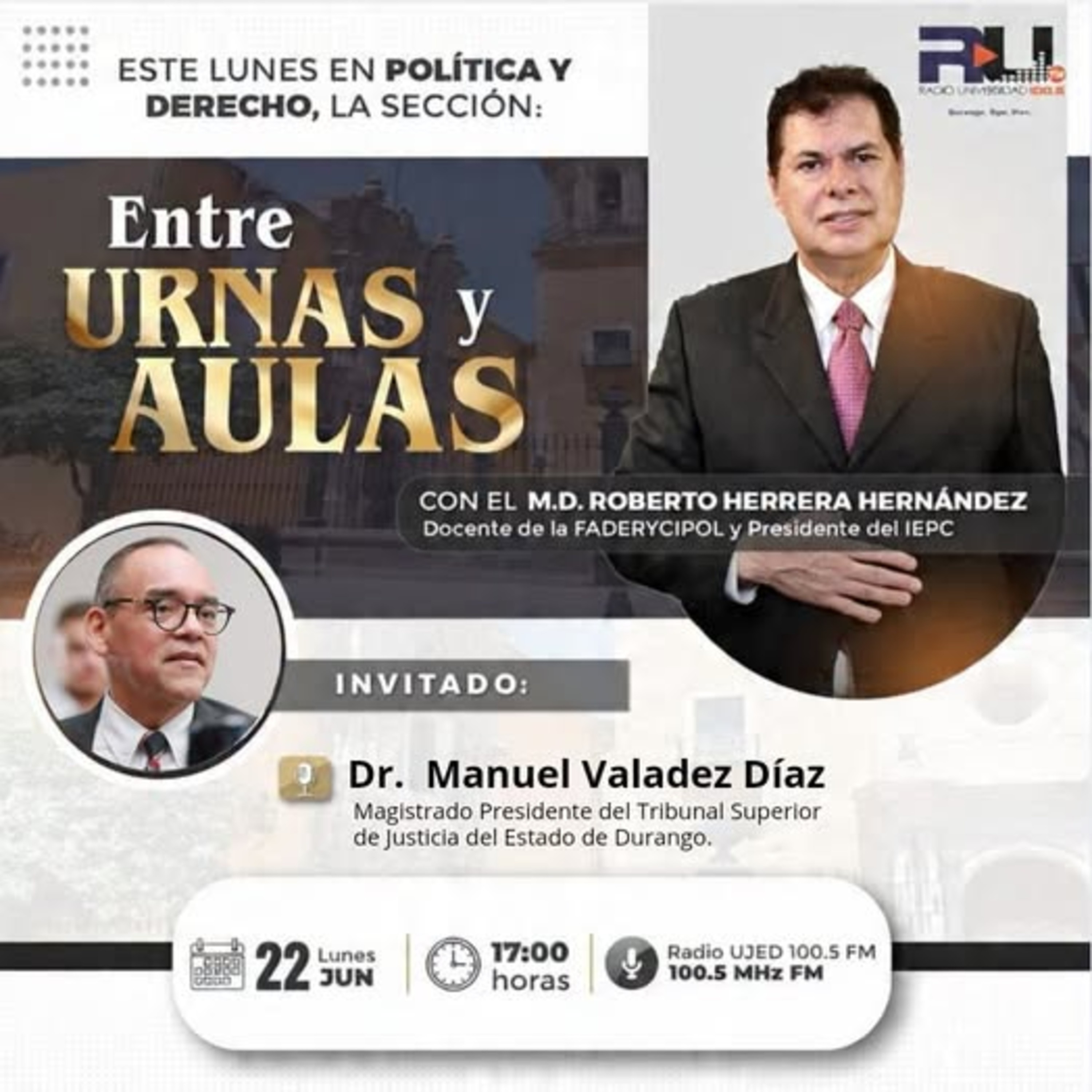 Política y Derecho: "Entre urnas y aulas con el Dr. Manuel Valadez Díaz". episode artwork