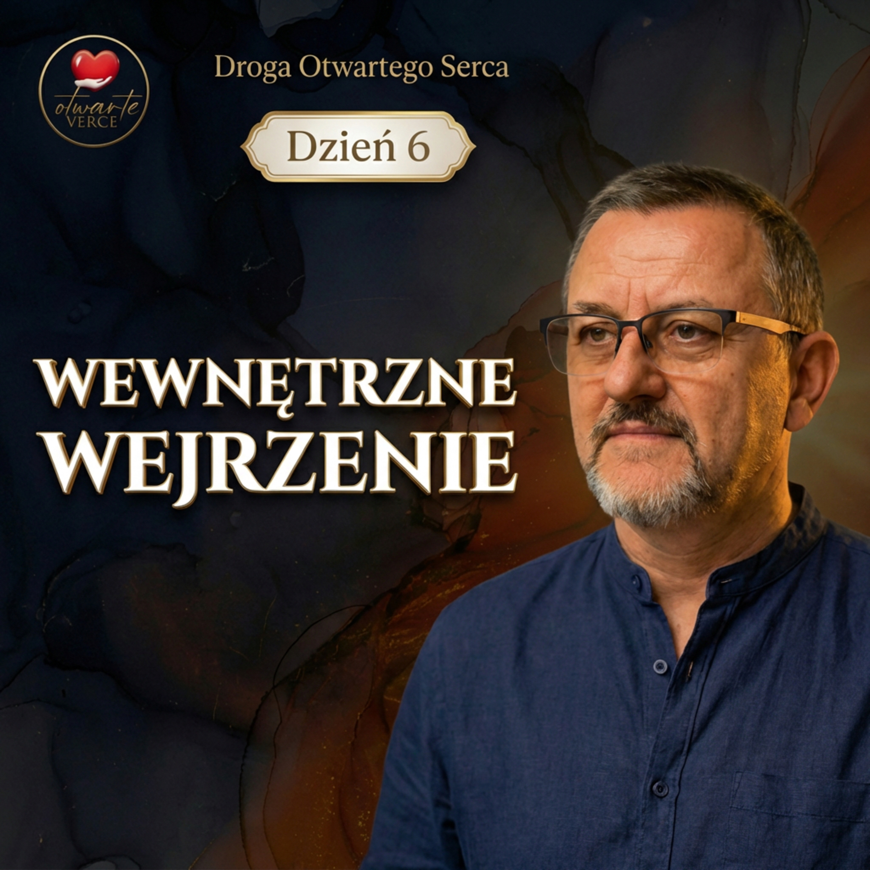Wewnętrzne wejrzenie (Dzień 6) | Droga Otwartego Serca episode artwork