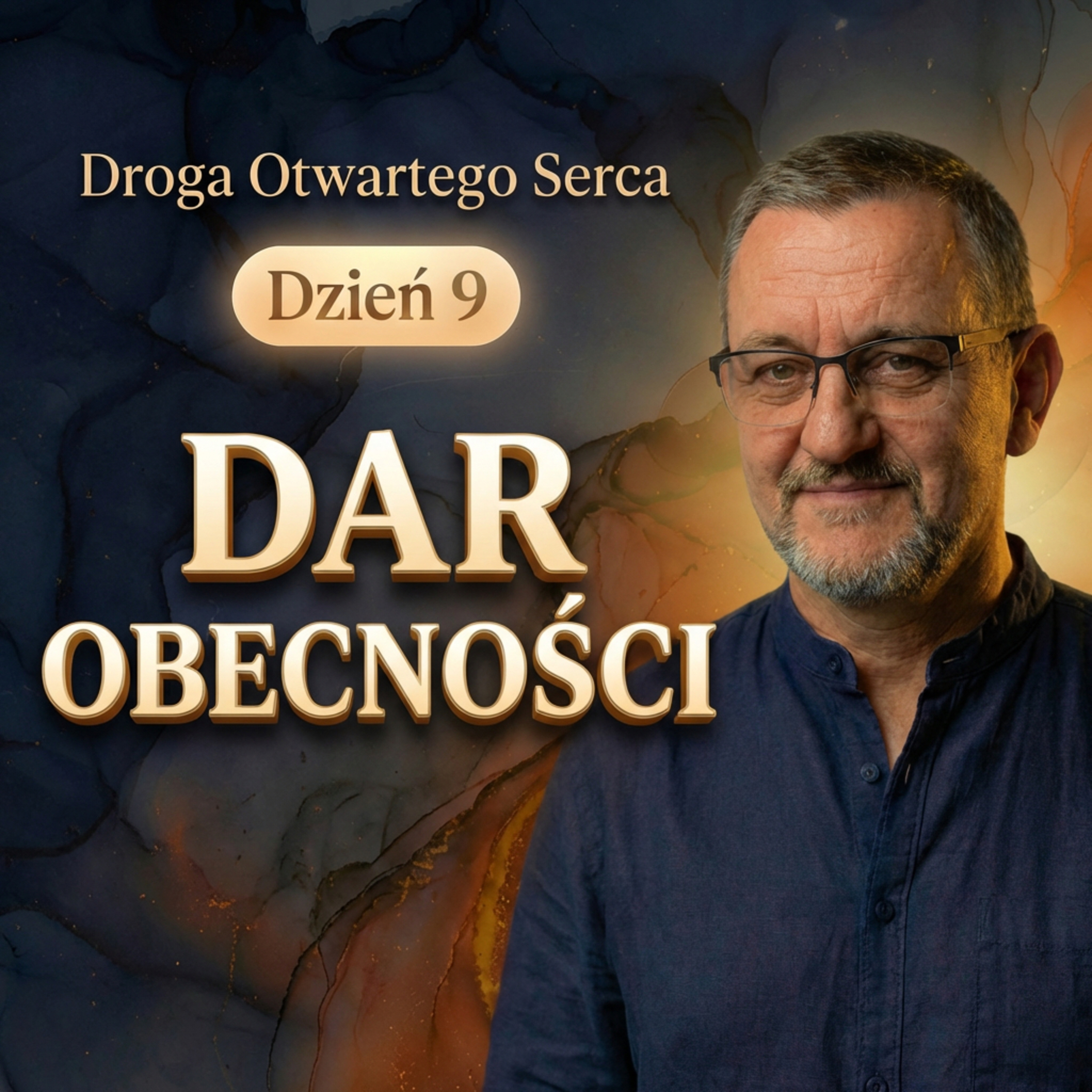 Dar obecności (Dzień 9) | Droga Otwartego Serca episode artwork