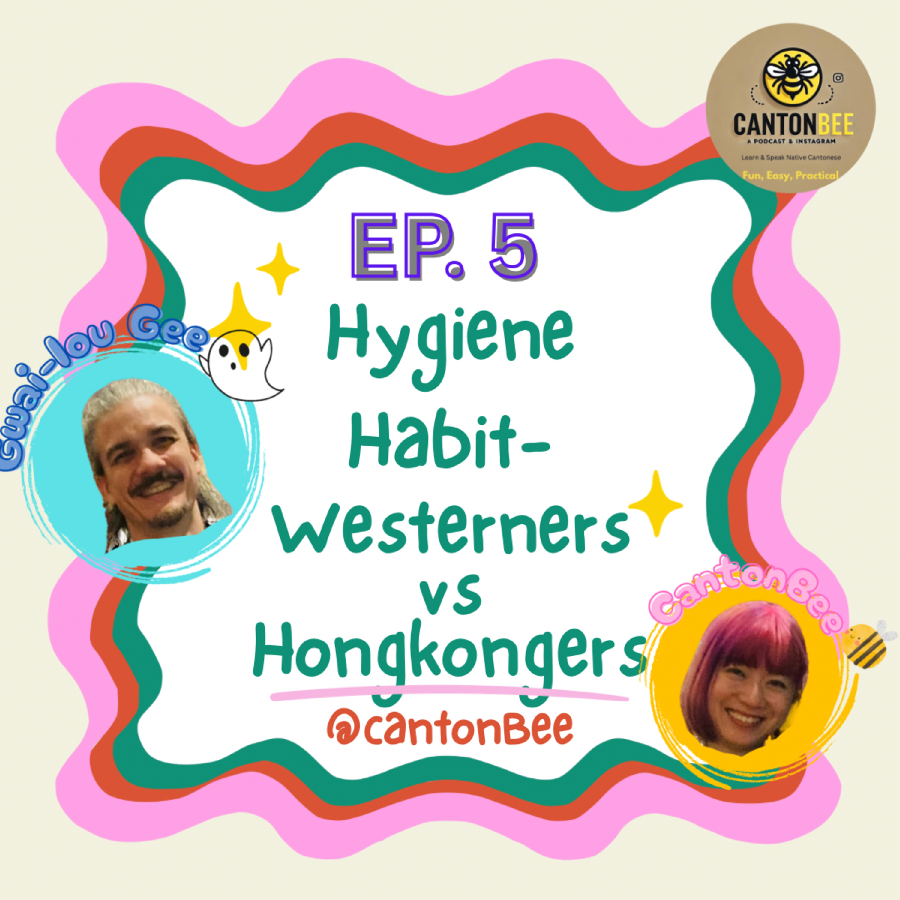 EP.5 - Hygiene Habits: Westerners VS Hongkongers episode artwork