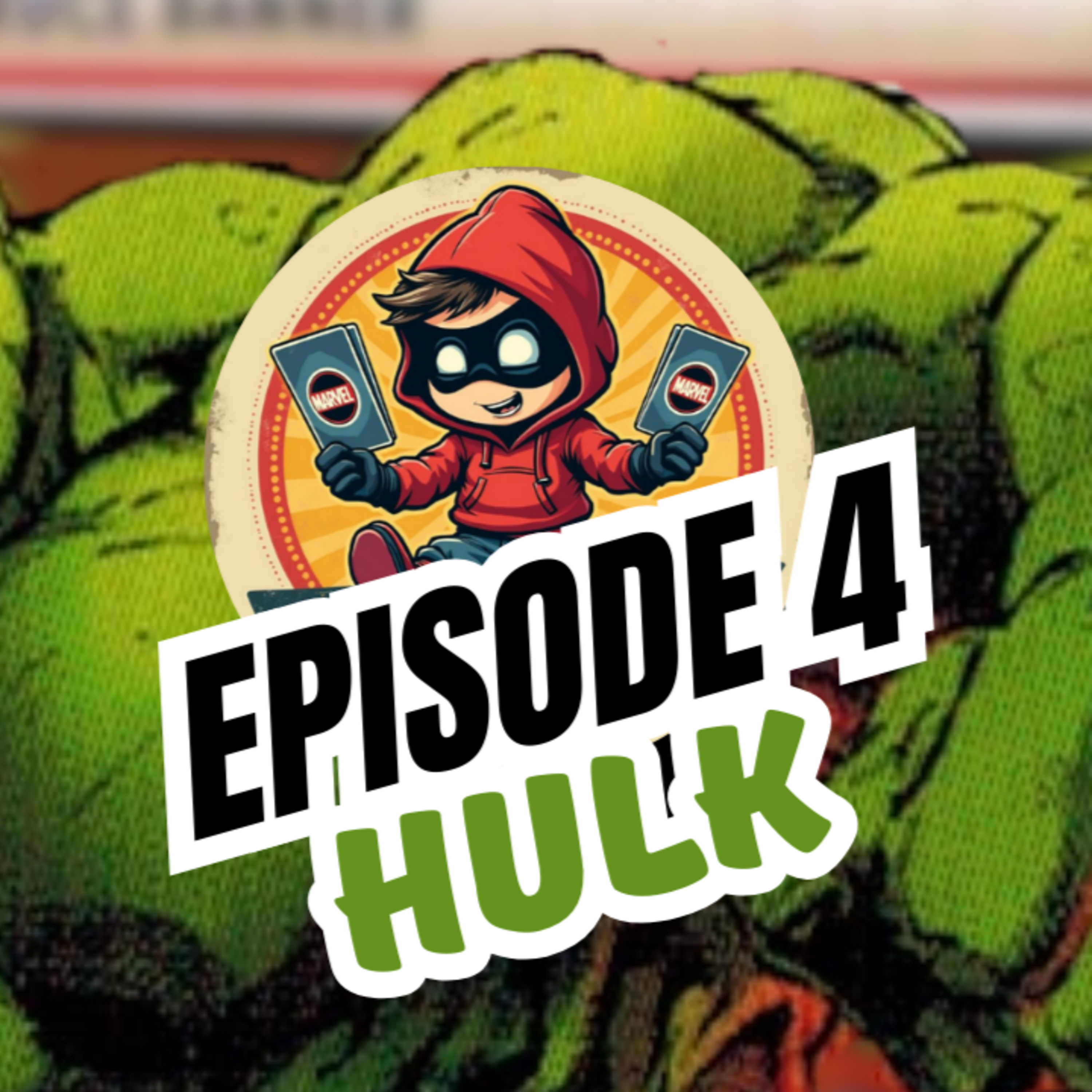 Sidekicked:A Marvel Champions Podcast - Episode 4 Hulk episode artwork