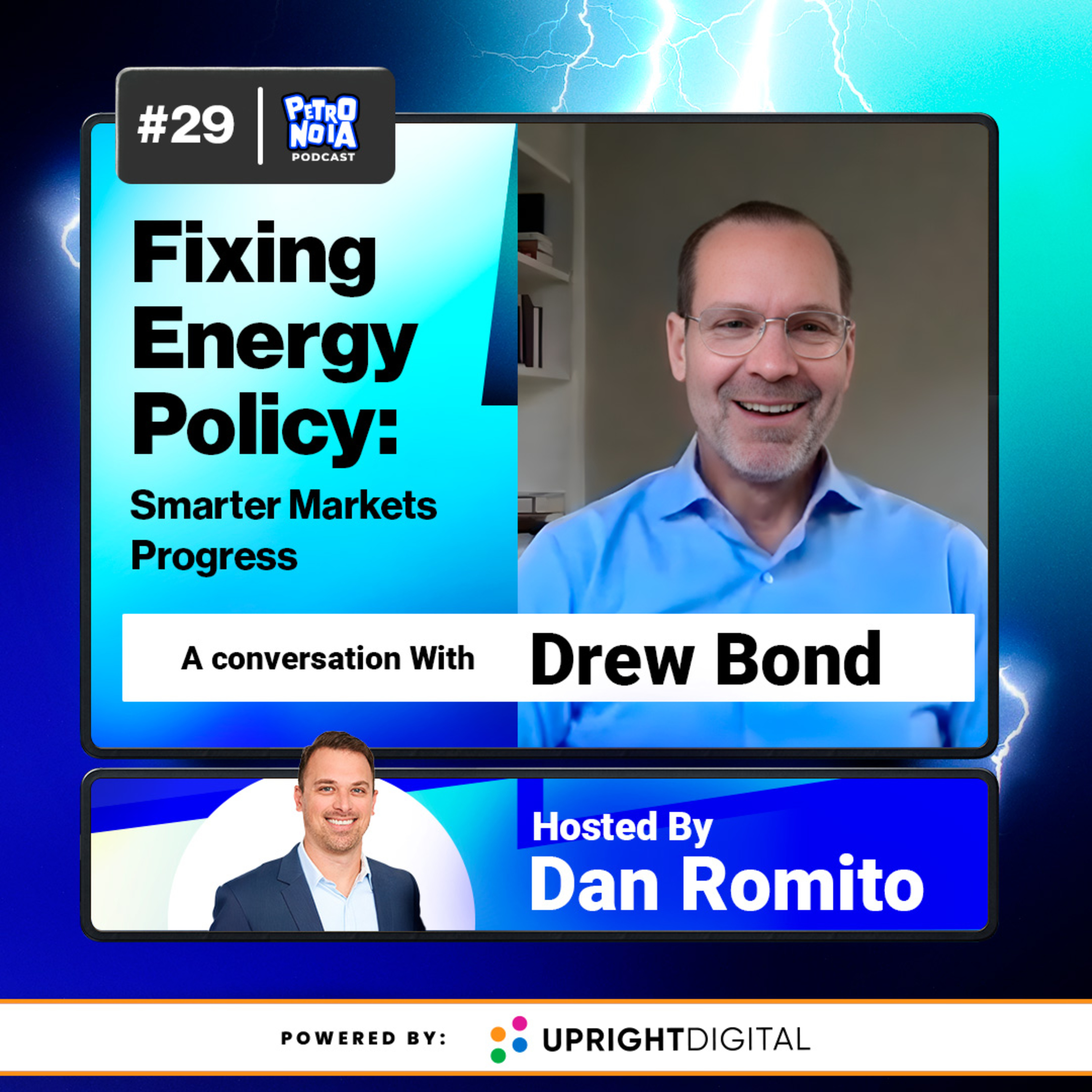 EP. 29 | Fixing Energy Policy: Smarter Markets Progress with Drew Bond