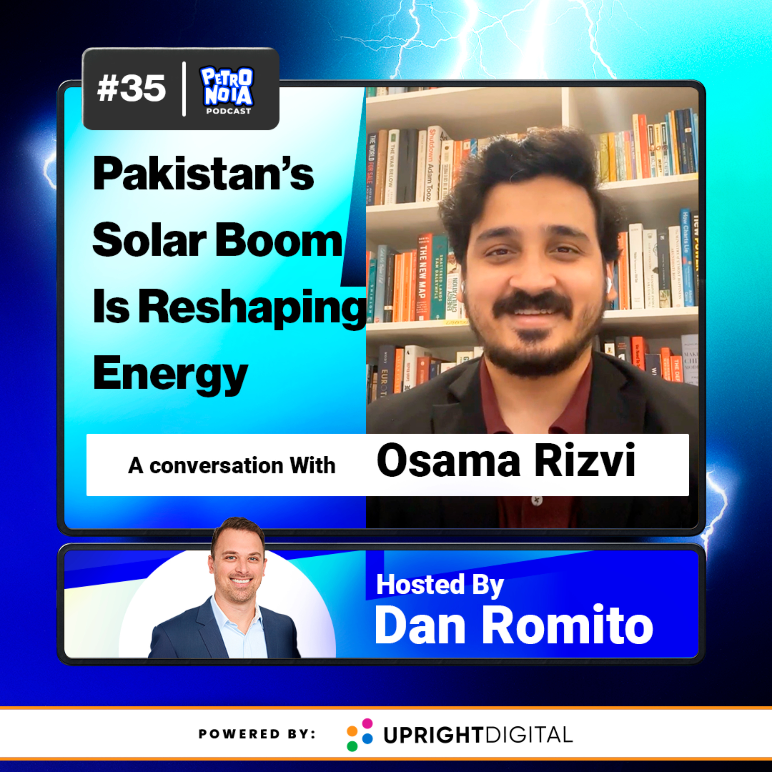 Ep.35 | Osama Rizvi on What Pakistan’s Solar Boom Means for the Future of Energy