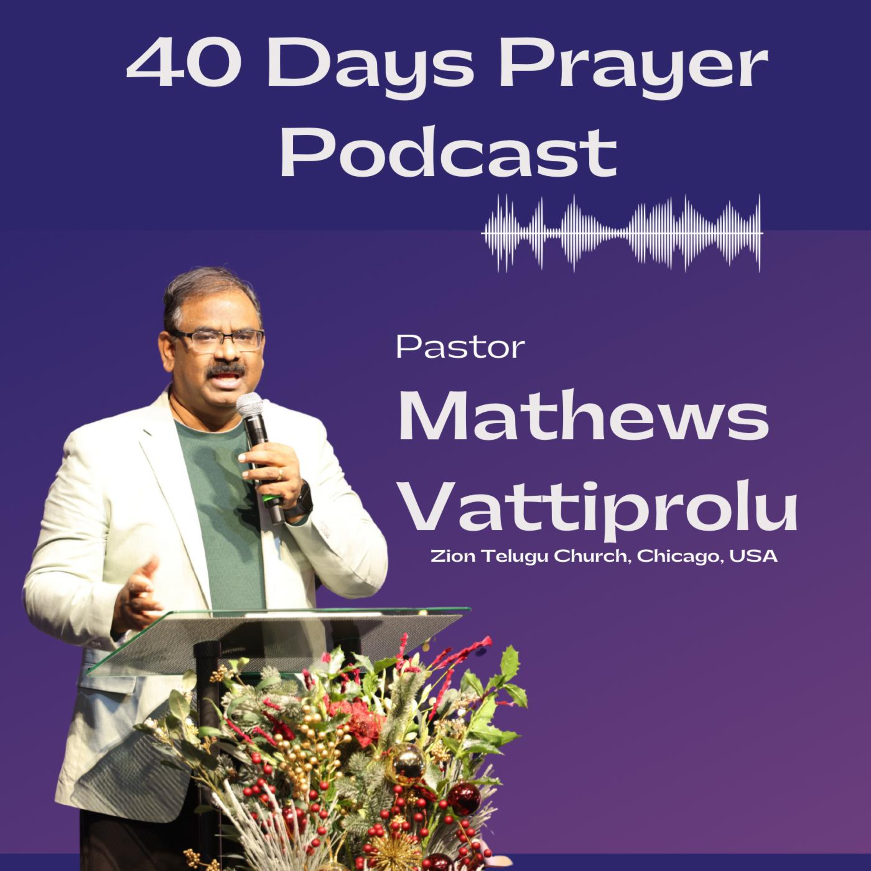 40 Days Fasting Prayers 2025 - Telugu Christian Podcast