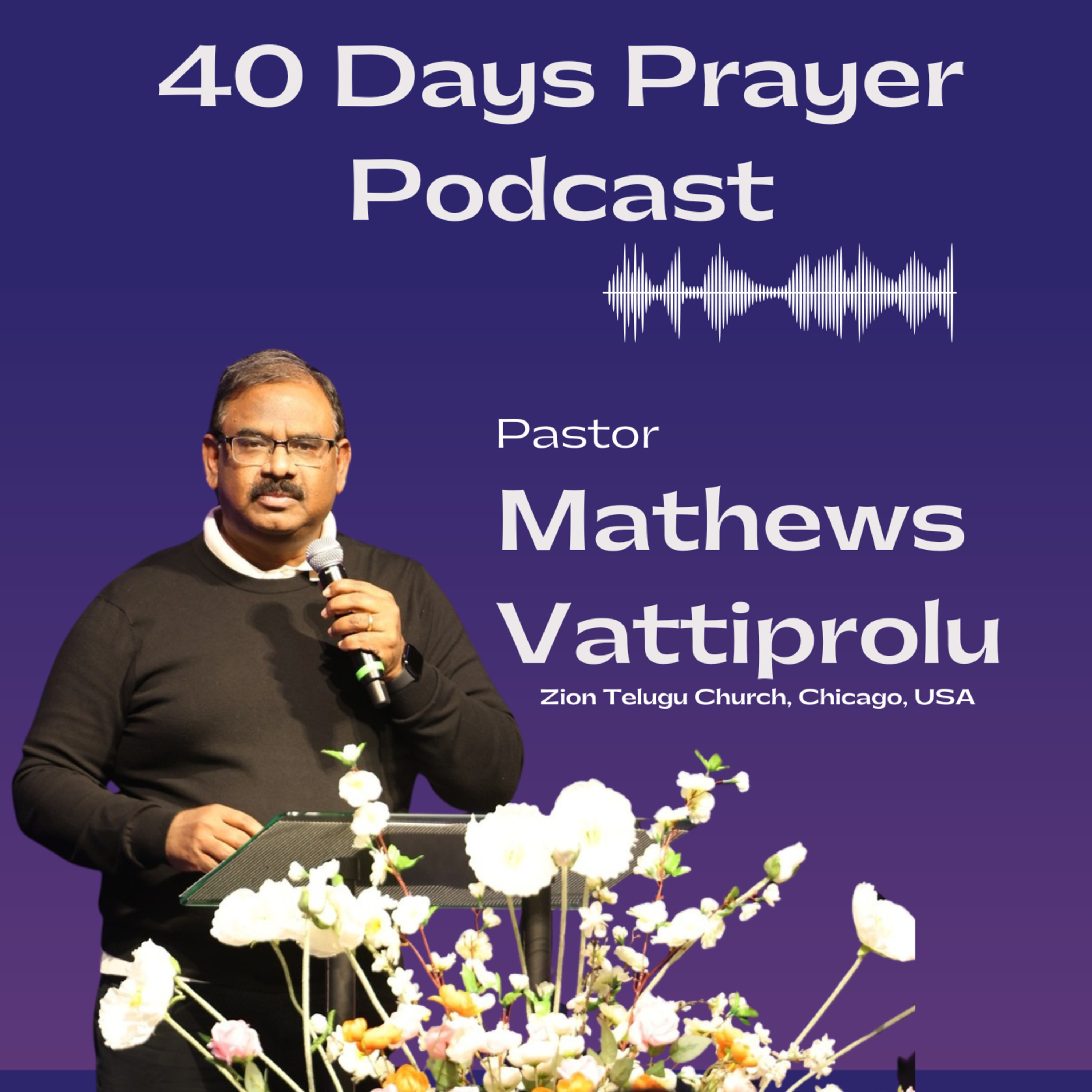 40 Days Fasting Prayers 2025 - Telugu Christian Podcast
