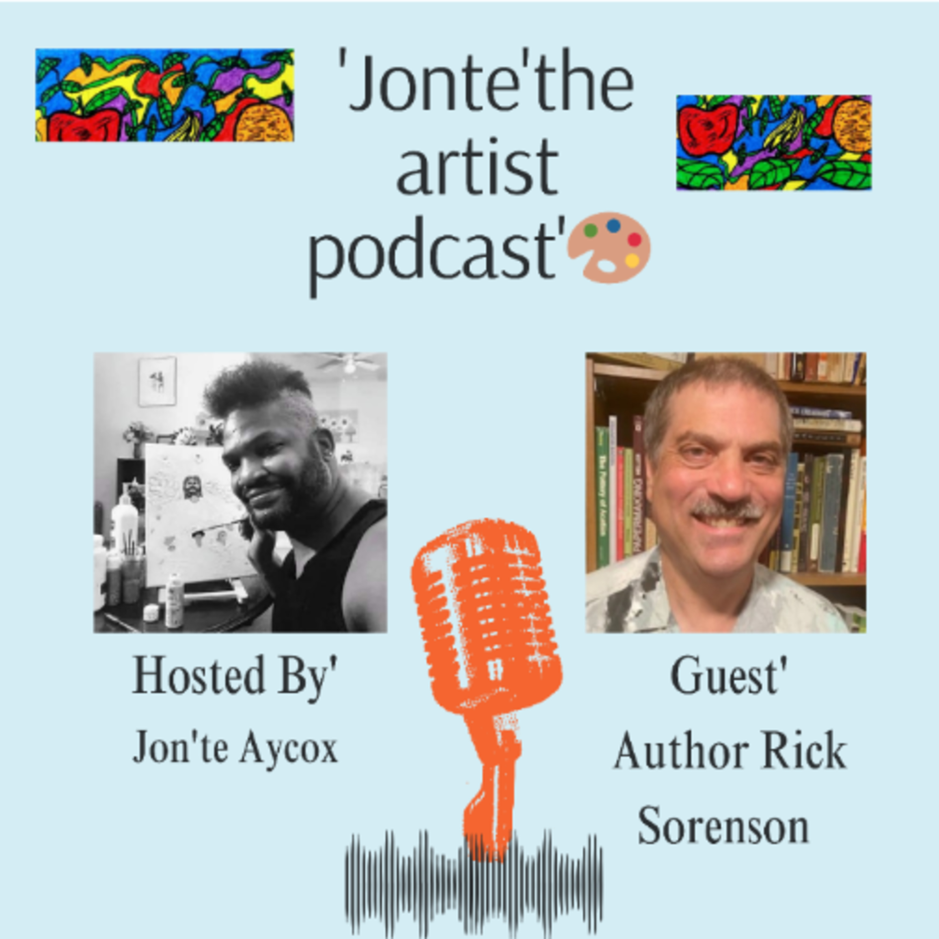 \'JonteTheArtist PodCast!\'