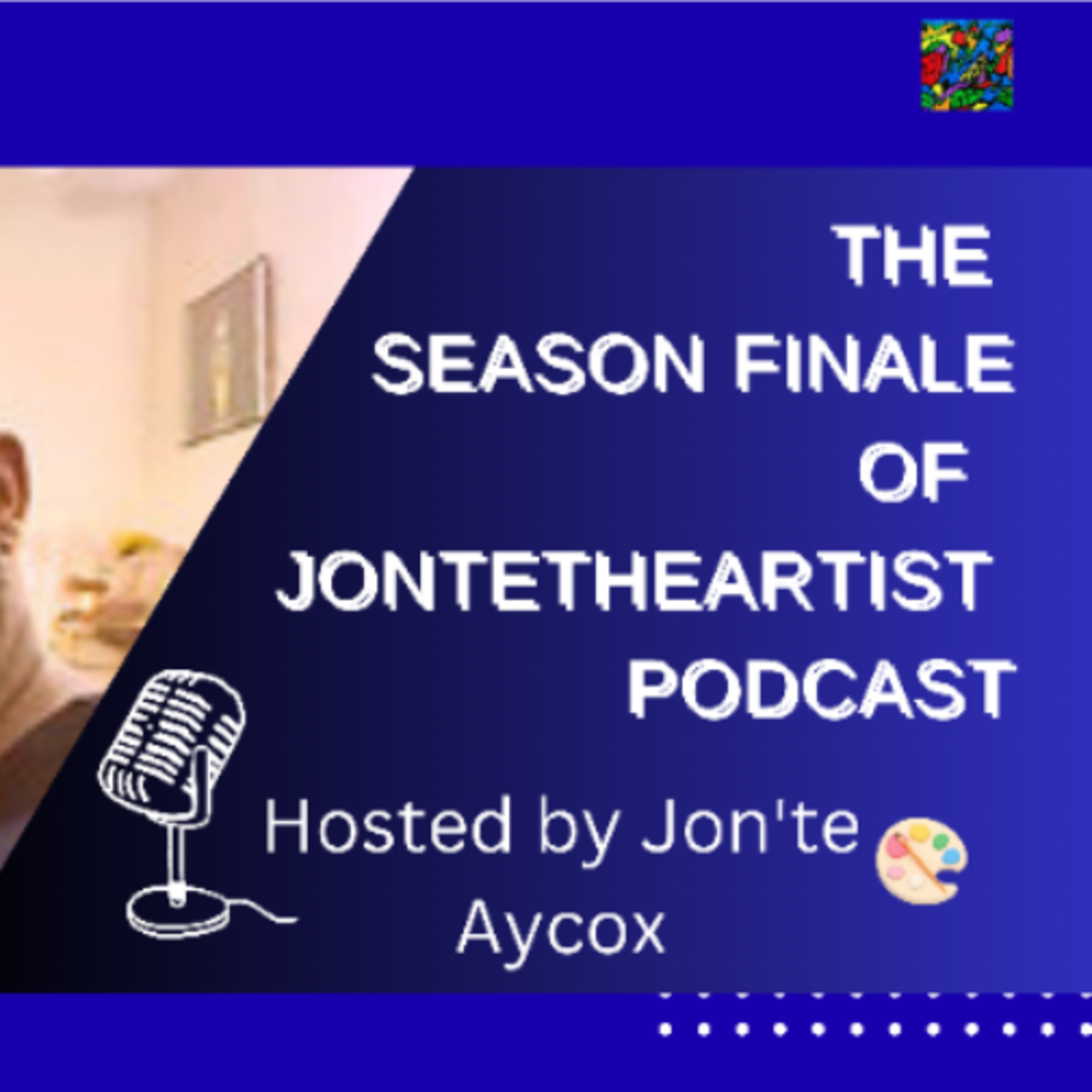 \'JonteTheArtist PodCast!\'