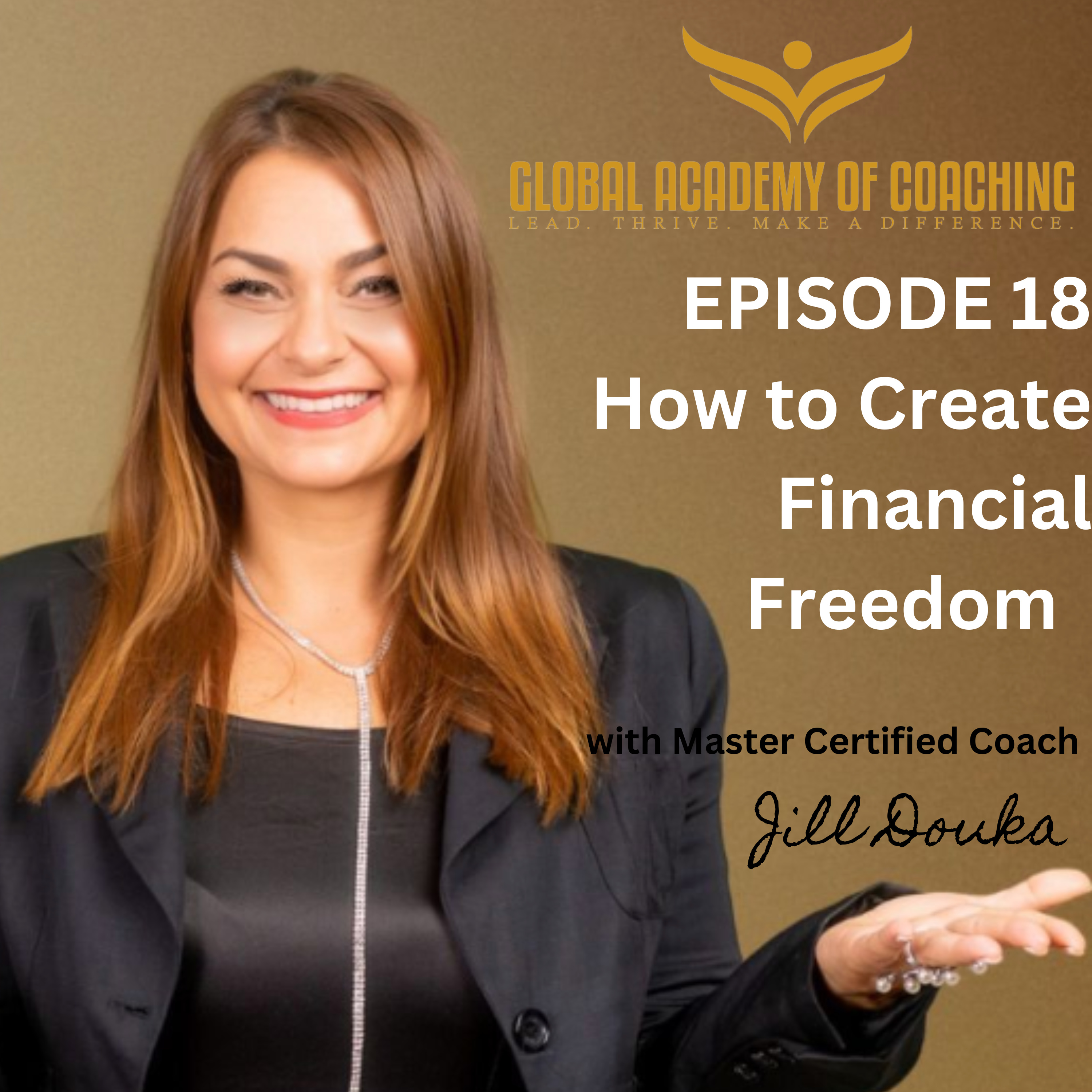 Το Podcast της Global Academy of Coaching από την Τζιλ Δούκα MBA, MCC