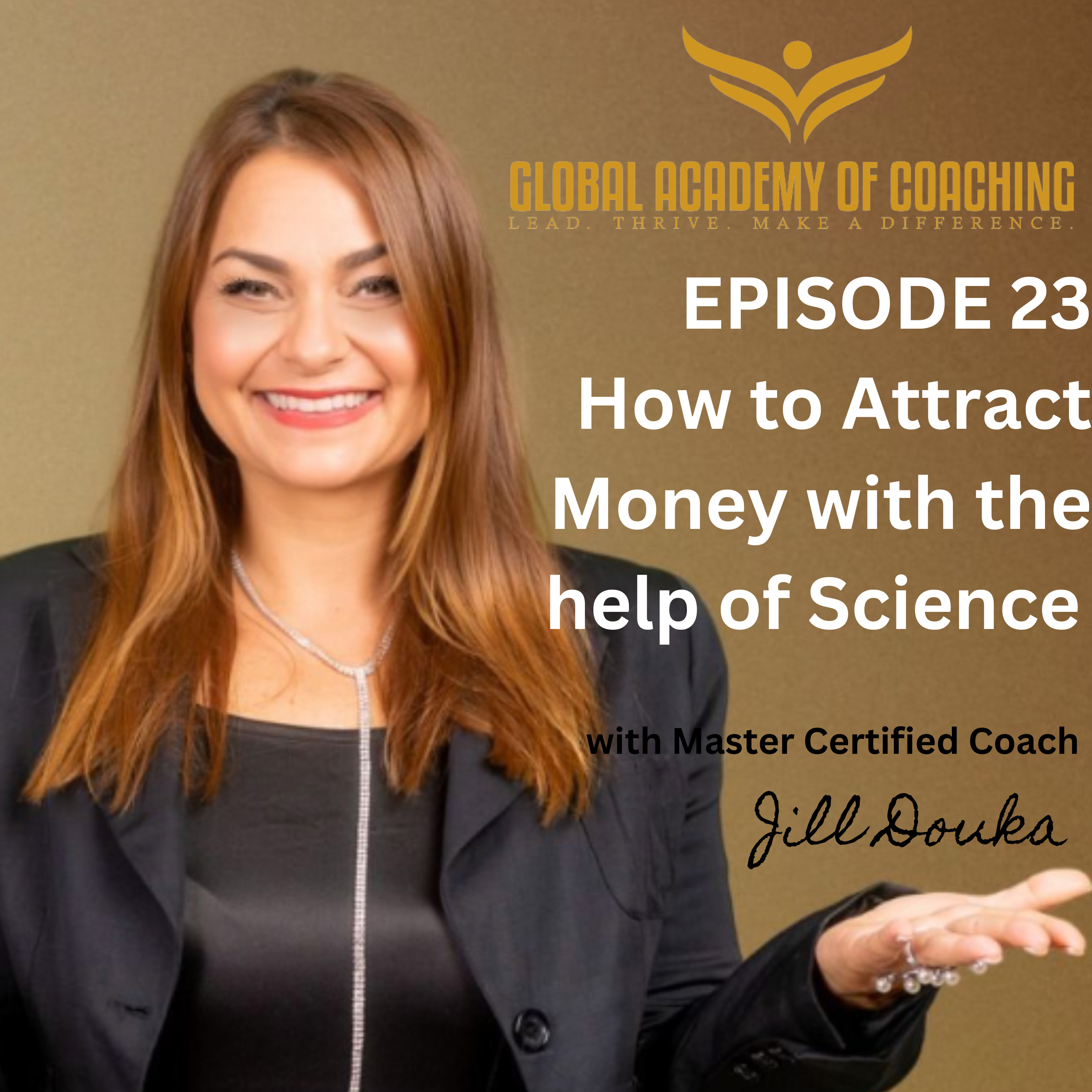 Το Podcast της Global Academy of Coaching από την Τζιλ Δούκα MBA, MCC