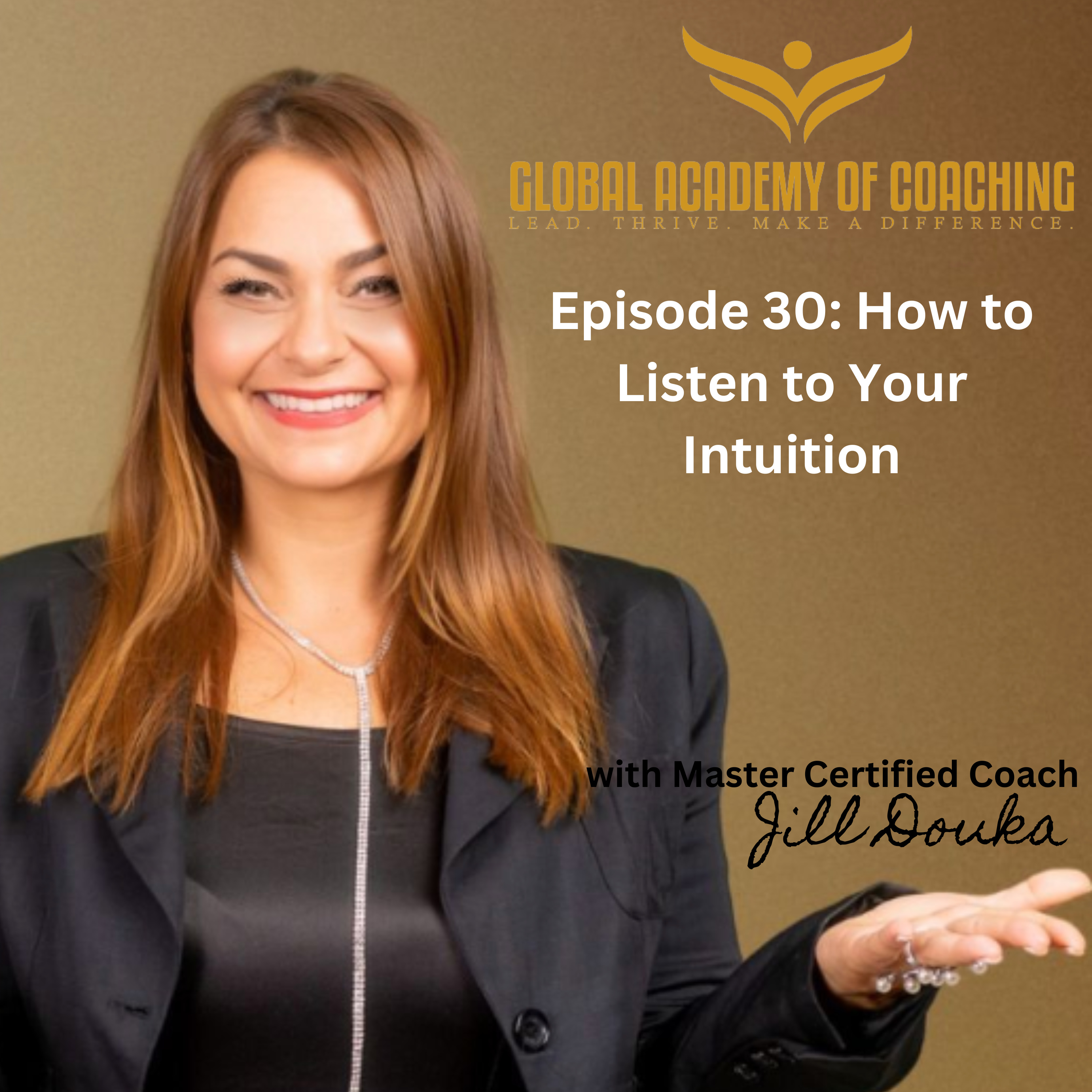 Το Podcast της Global Academy of Coaching από την Τζιλ Δούκα MBA, MCC