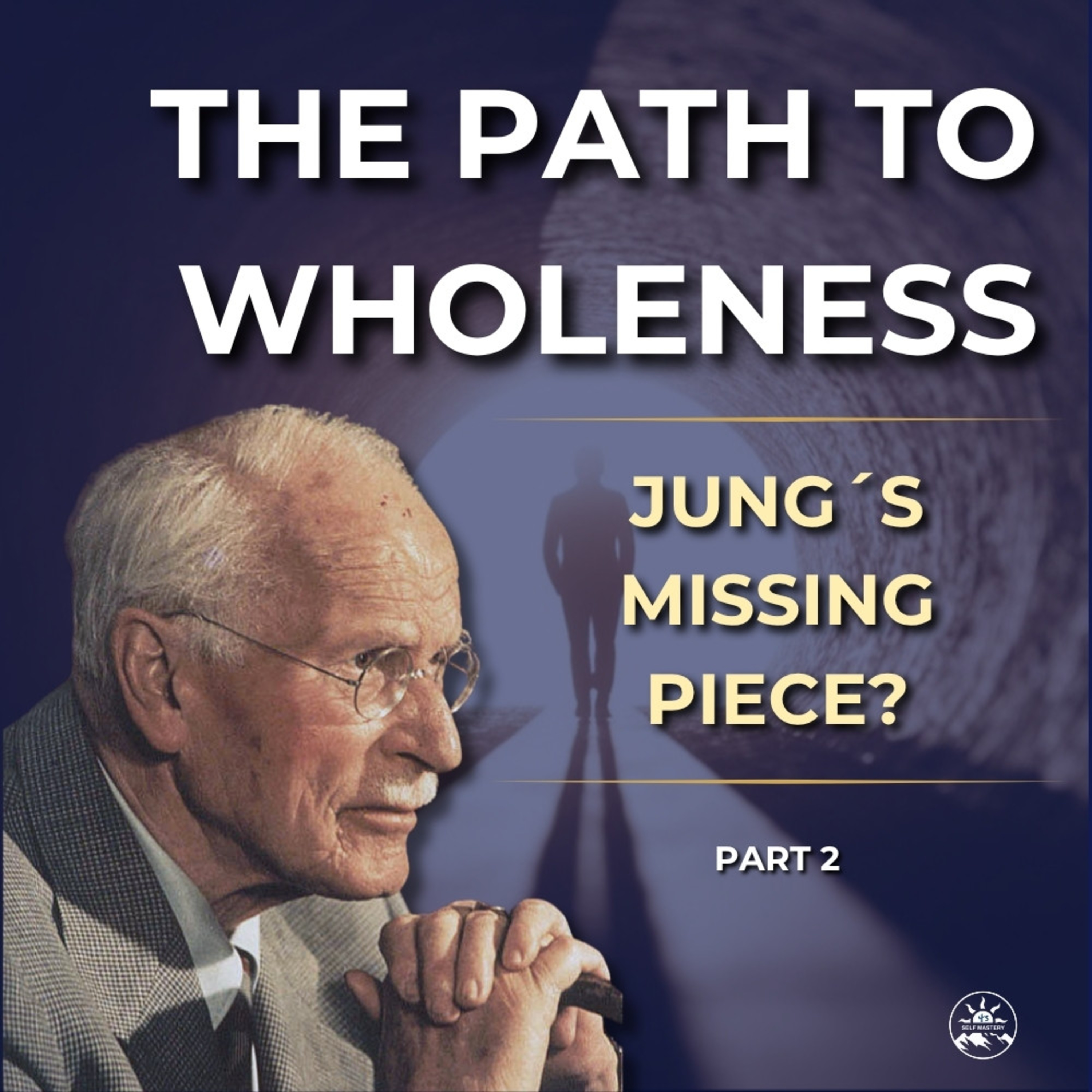 Jung vs. Psychosynthesis (Part 2): Healing the Whole Self & the Role of Will episode artwork