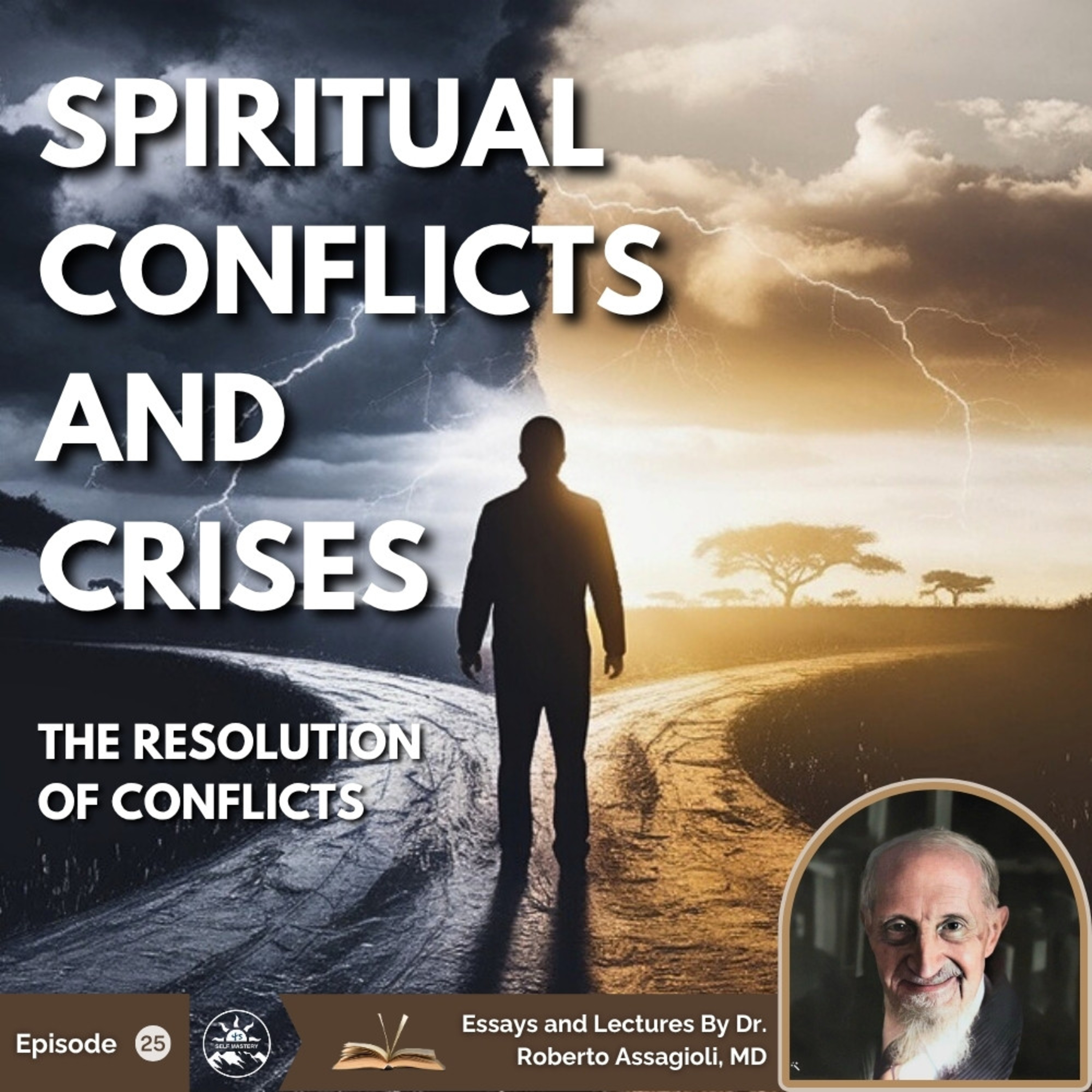 Resolving Inner Conflicts & Spiritual Crises | Roberto Assagioli on Growth & Awakening episode artwork