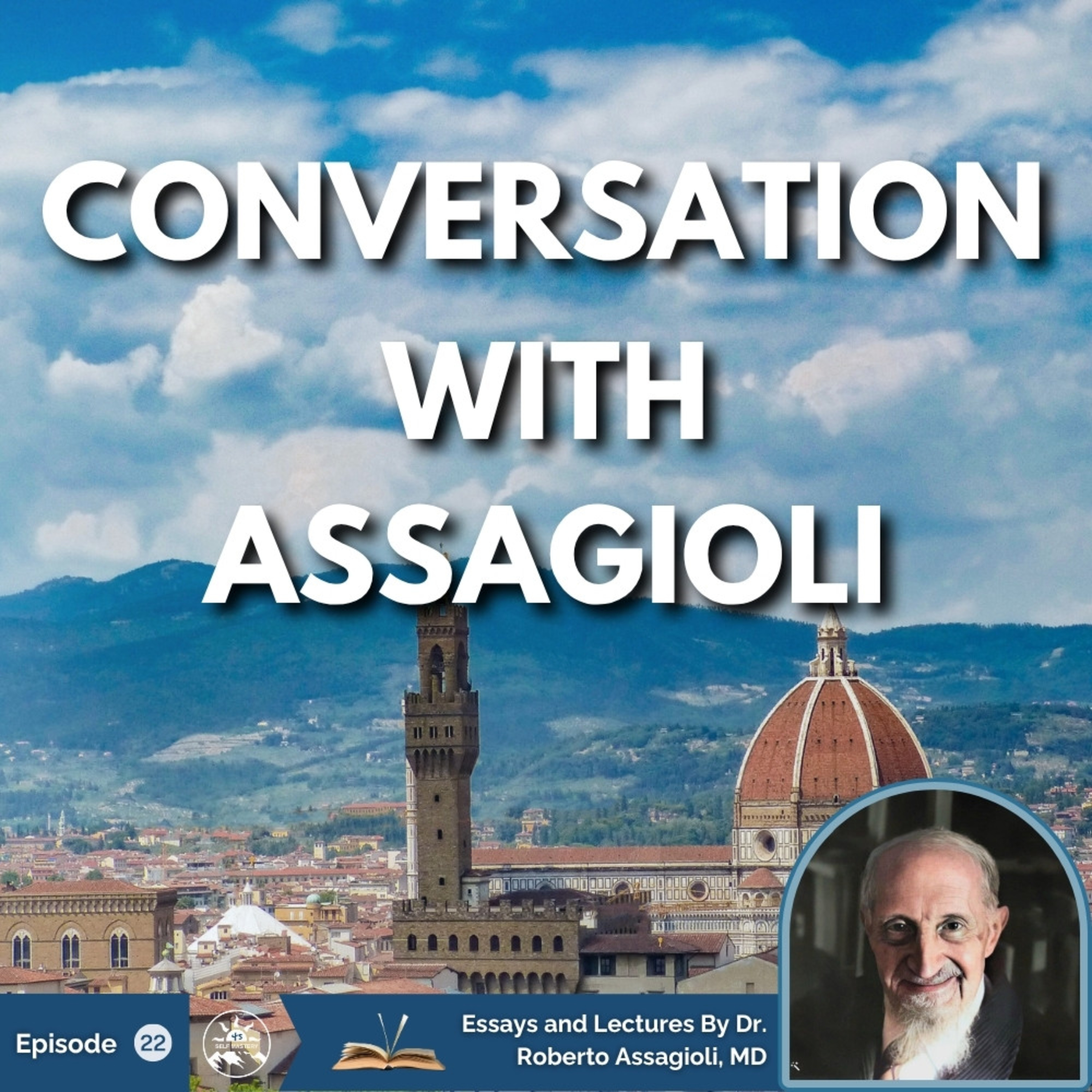 Roberto Assagioli on Self-Awareness and Transpersonal Growth: An In-Depth Interview episode artwork