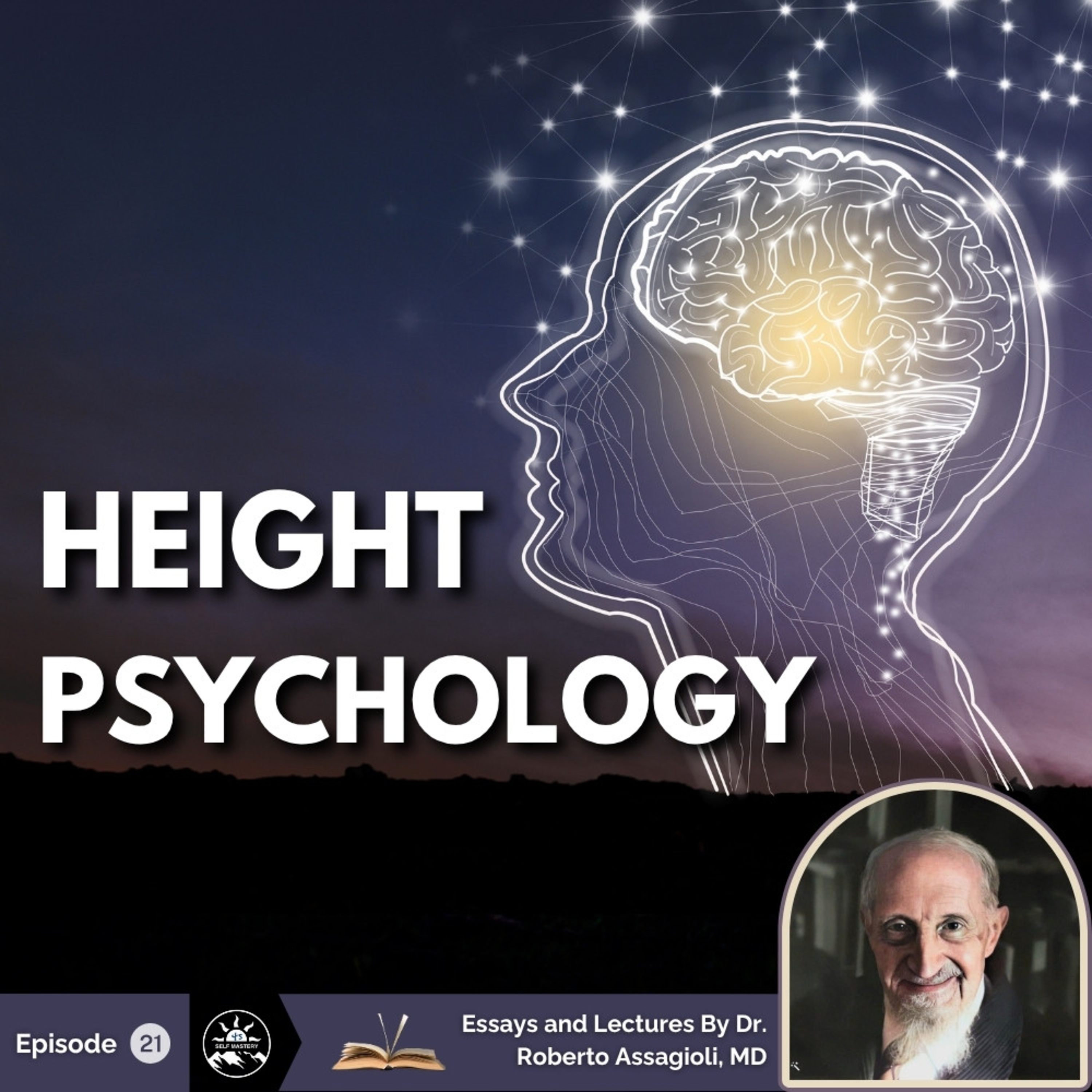 Height Psychology & Psychosynthesis: Roberto Assagioli on Self-Realization & Inner Freedom episode artwork