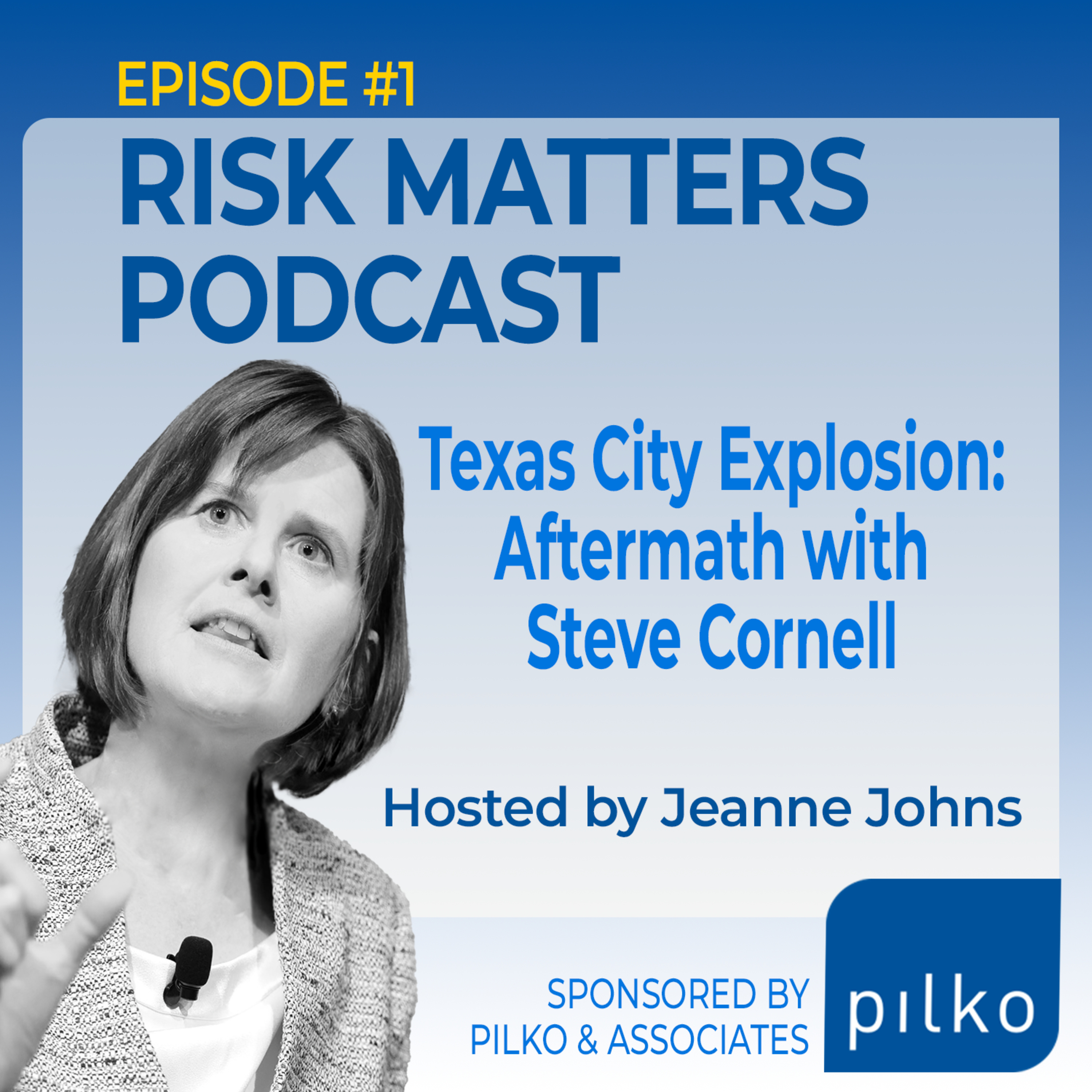 Texas City Explosion: the Aftermath, with Steve Cornell episode artwork