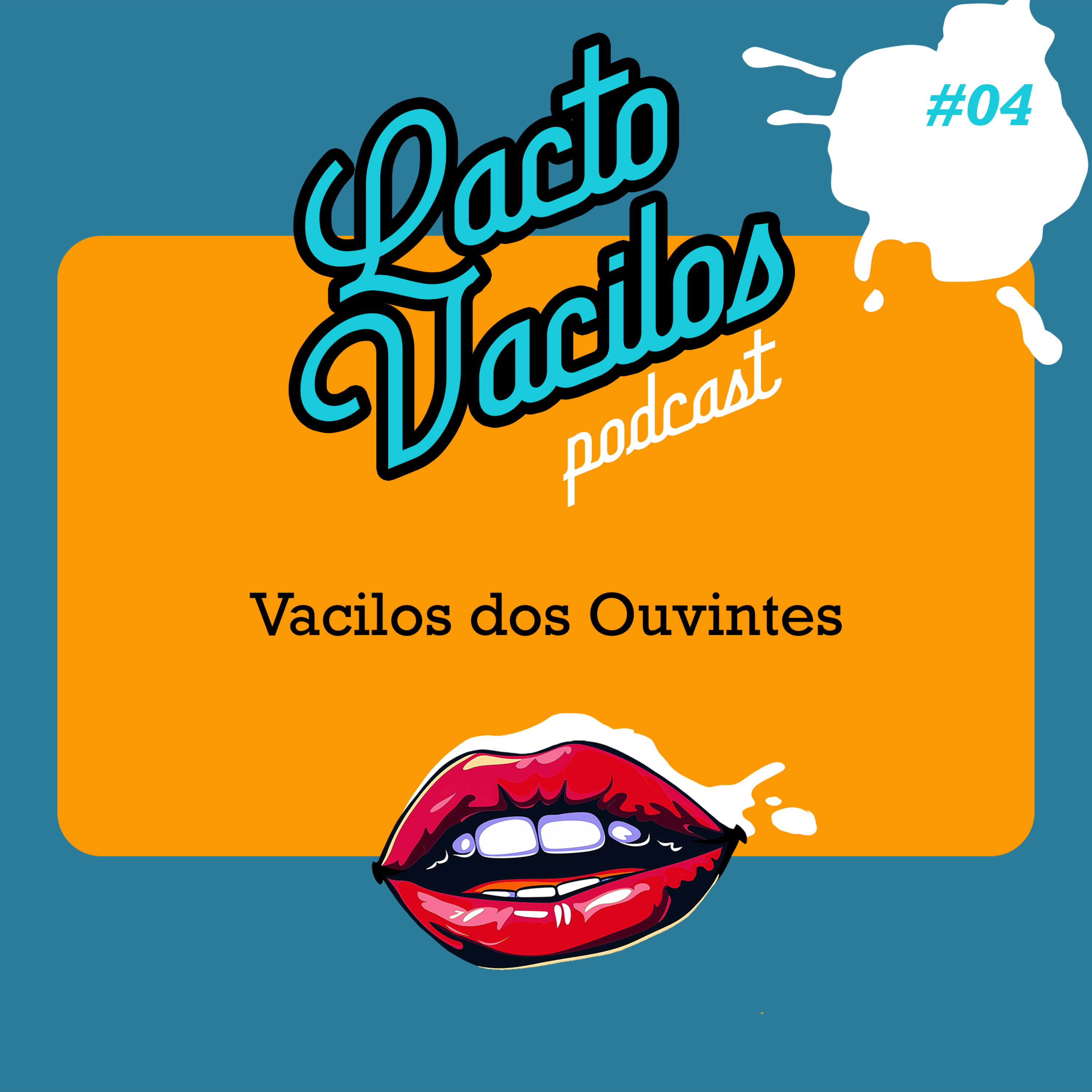 #04 - Vacilos dos Ouvintes episode artwork