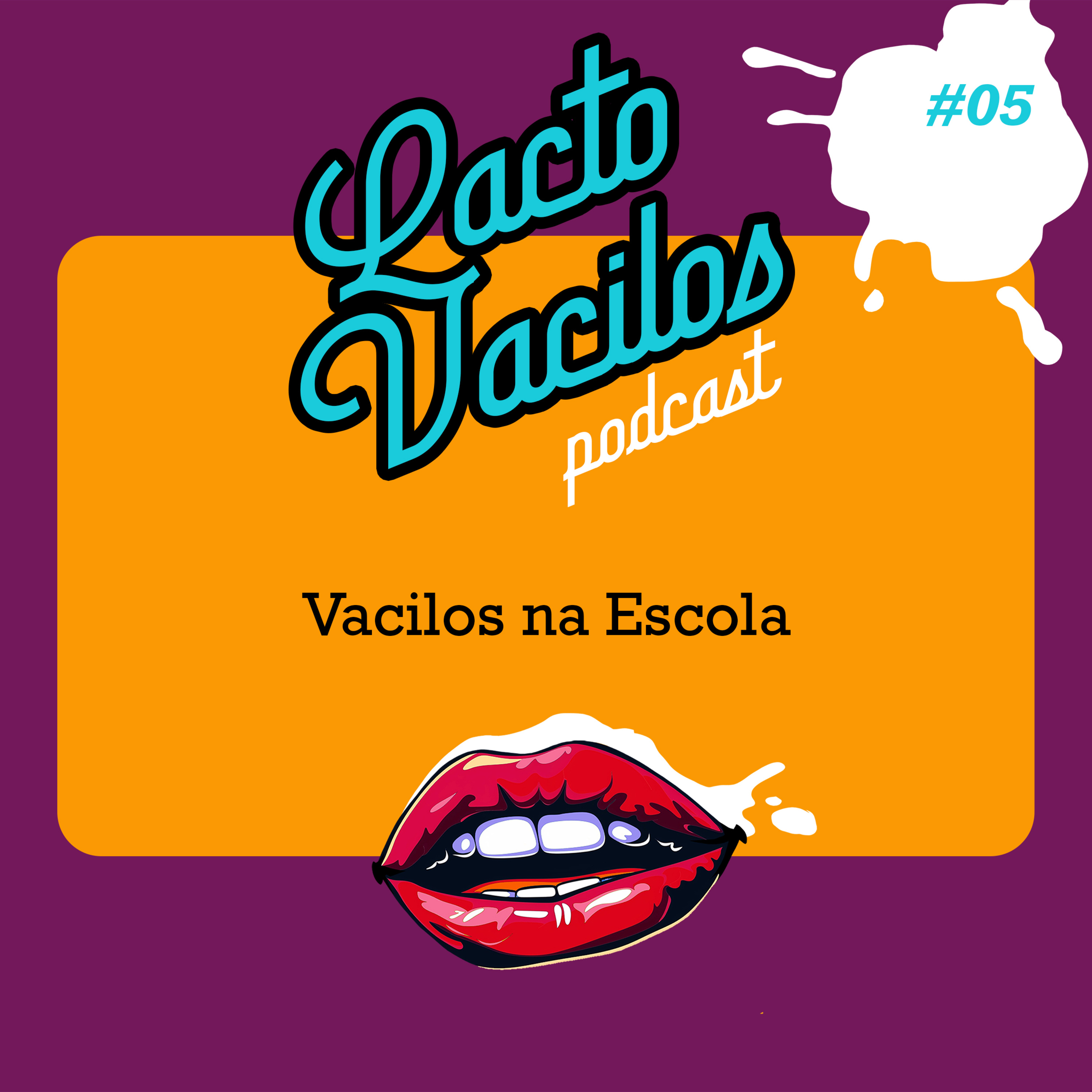 #05 - Vacilos na Escola episode artwork