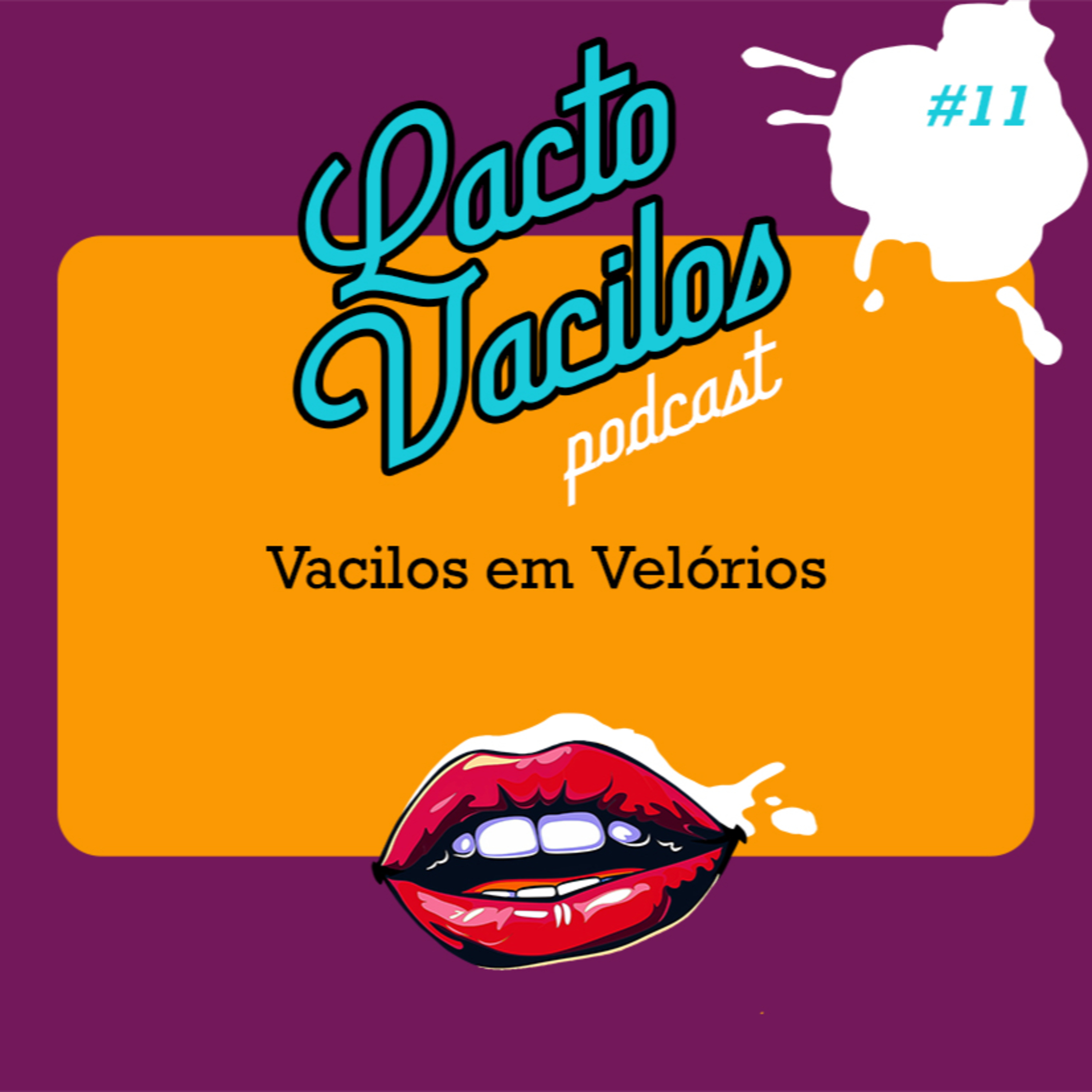 #11 - Vacilos em Velórios episode artwork