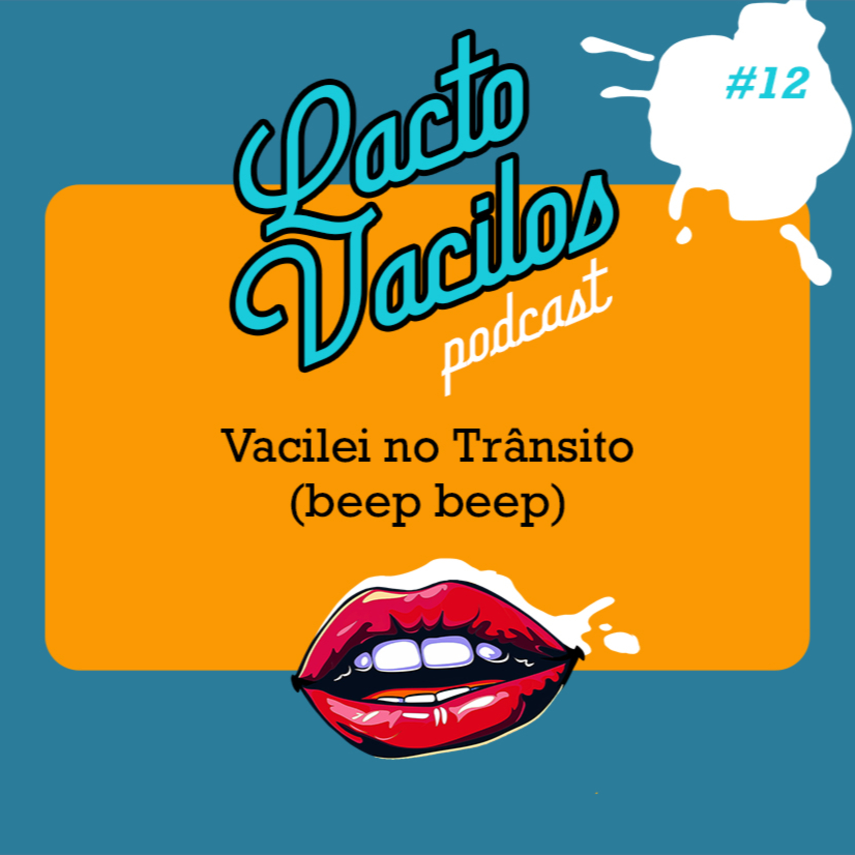 #12 - Vacilos no Trânsito (beep beep) episode artwork