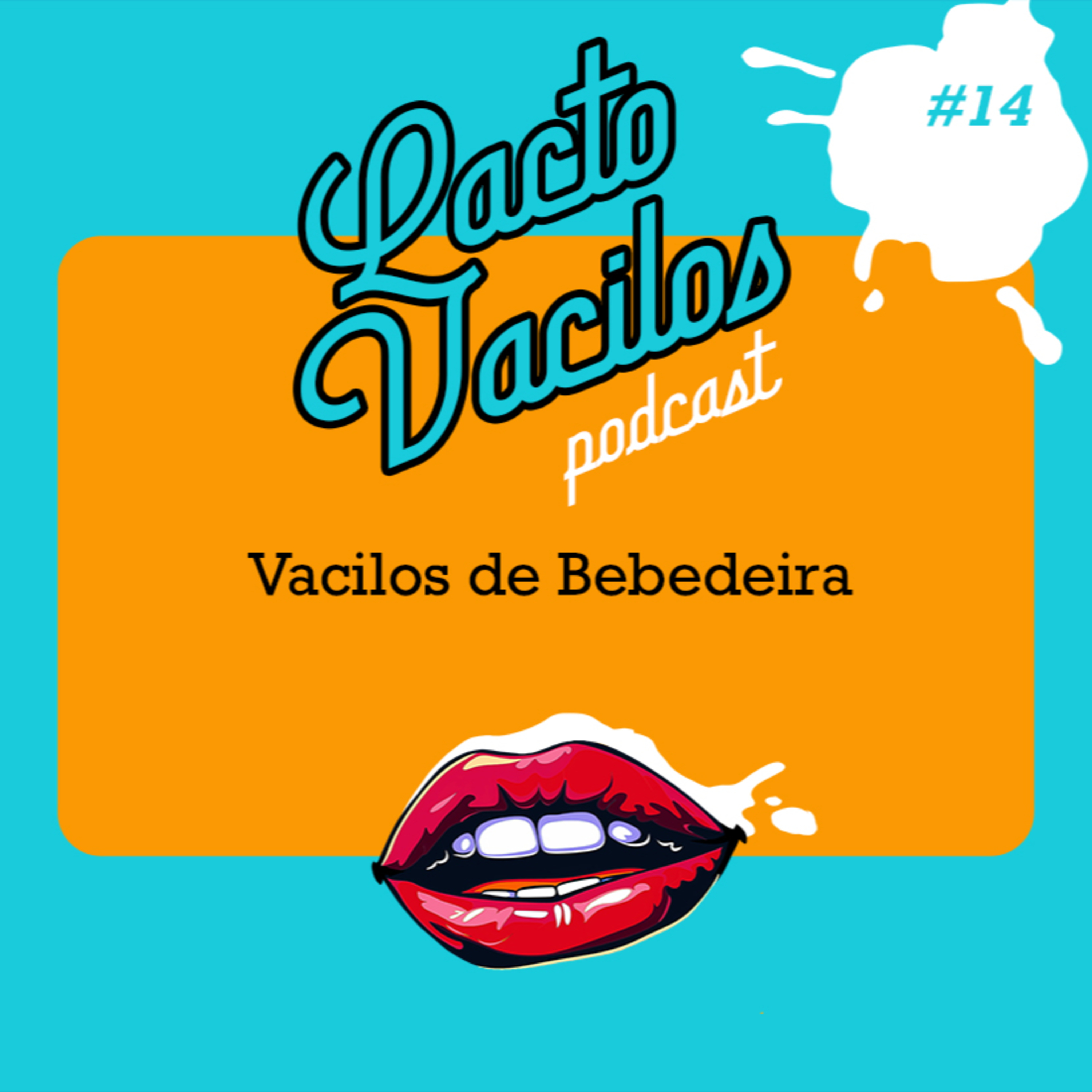 #14 - Vacilos de Bebedeira episode artwork