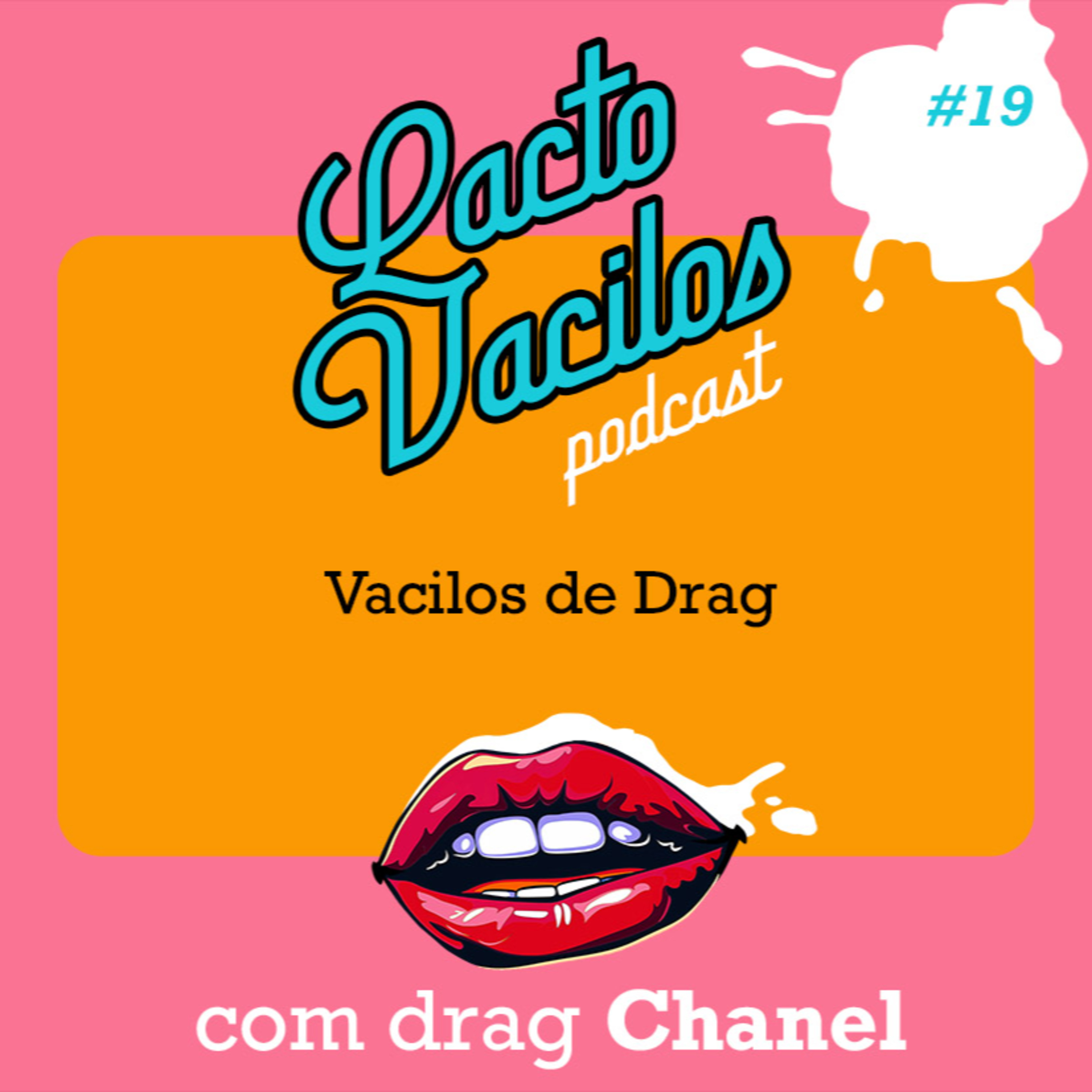 #19 - Vacilos de Drag episode artwork