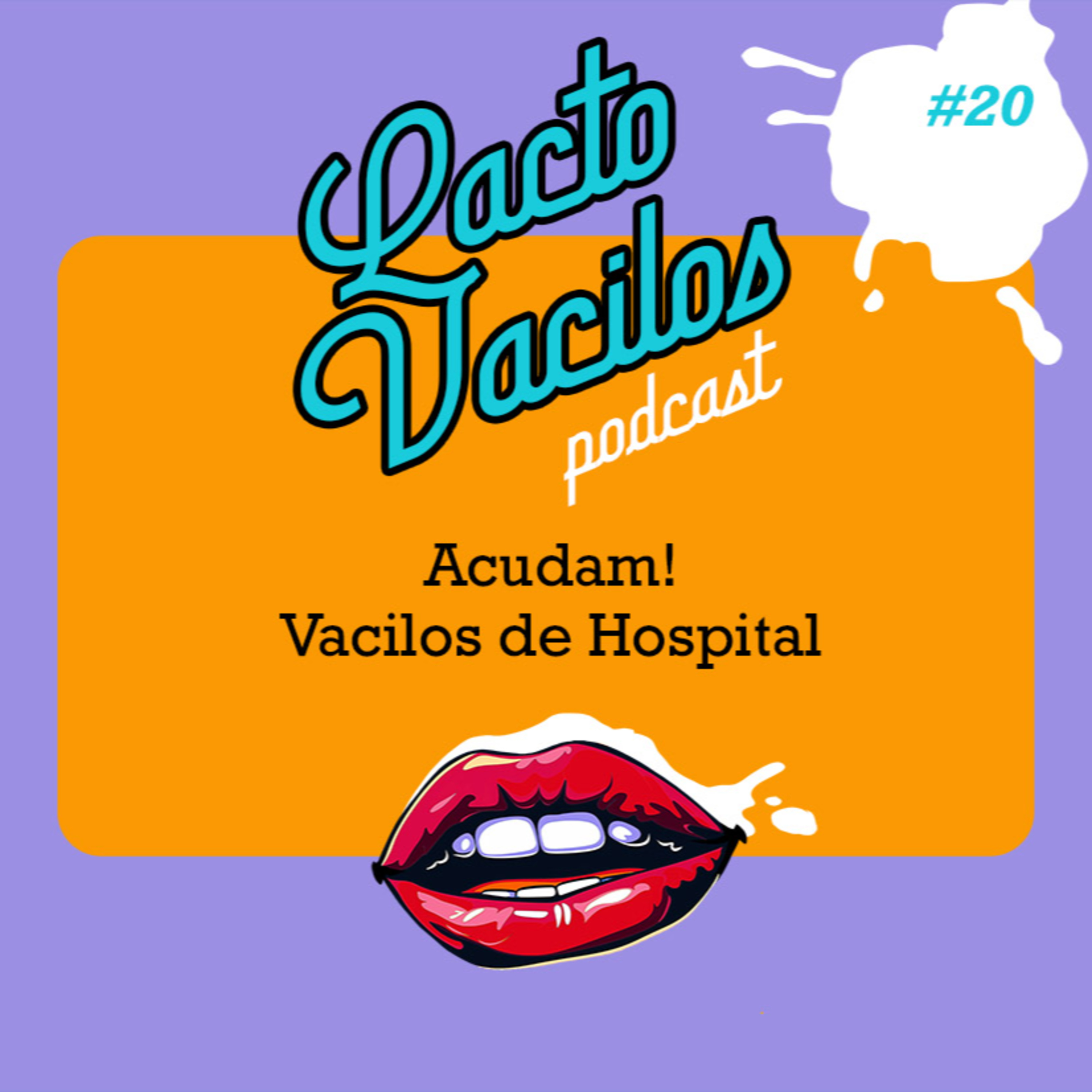 #20 - Acudam! Vacilos de Hospital episode artwork