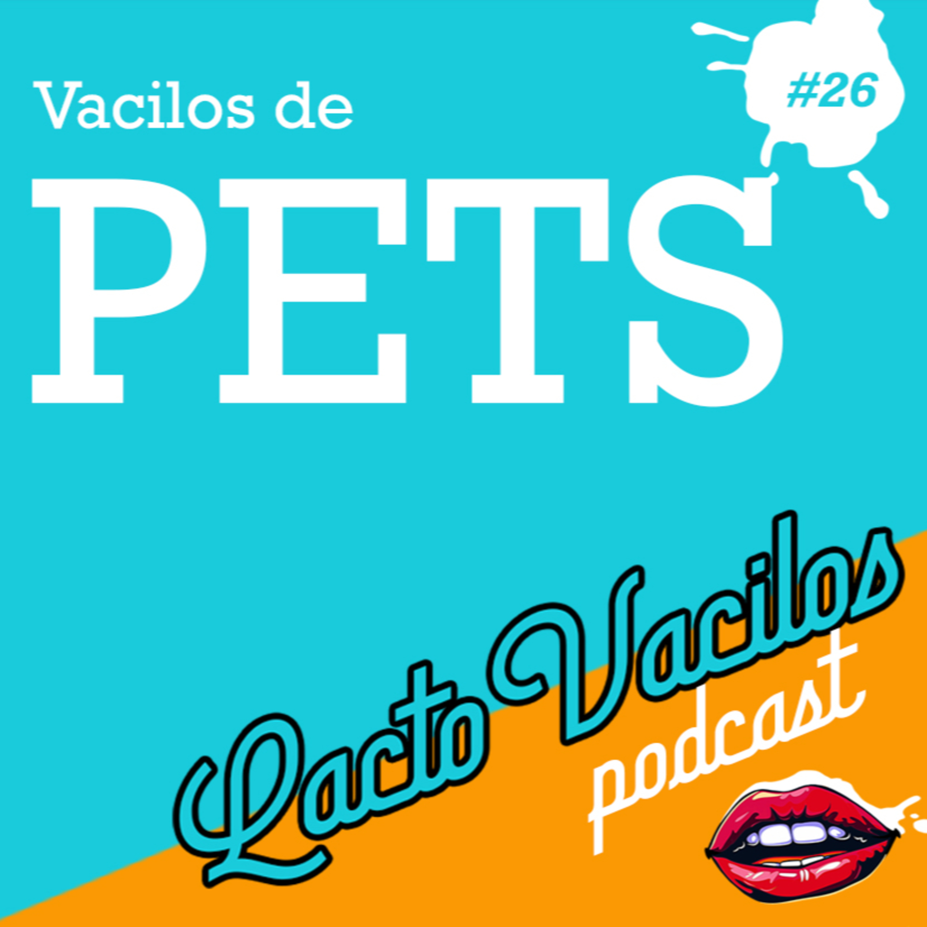 #26 - Vacilos com Pets episode artwork