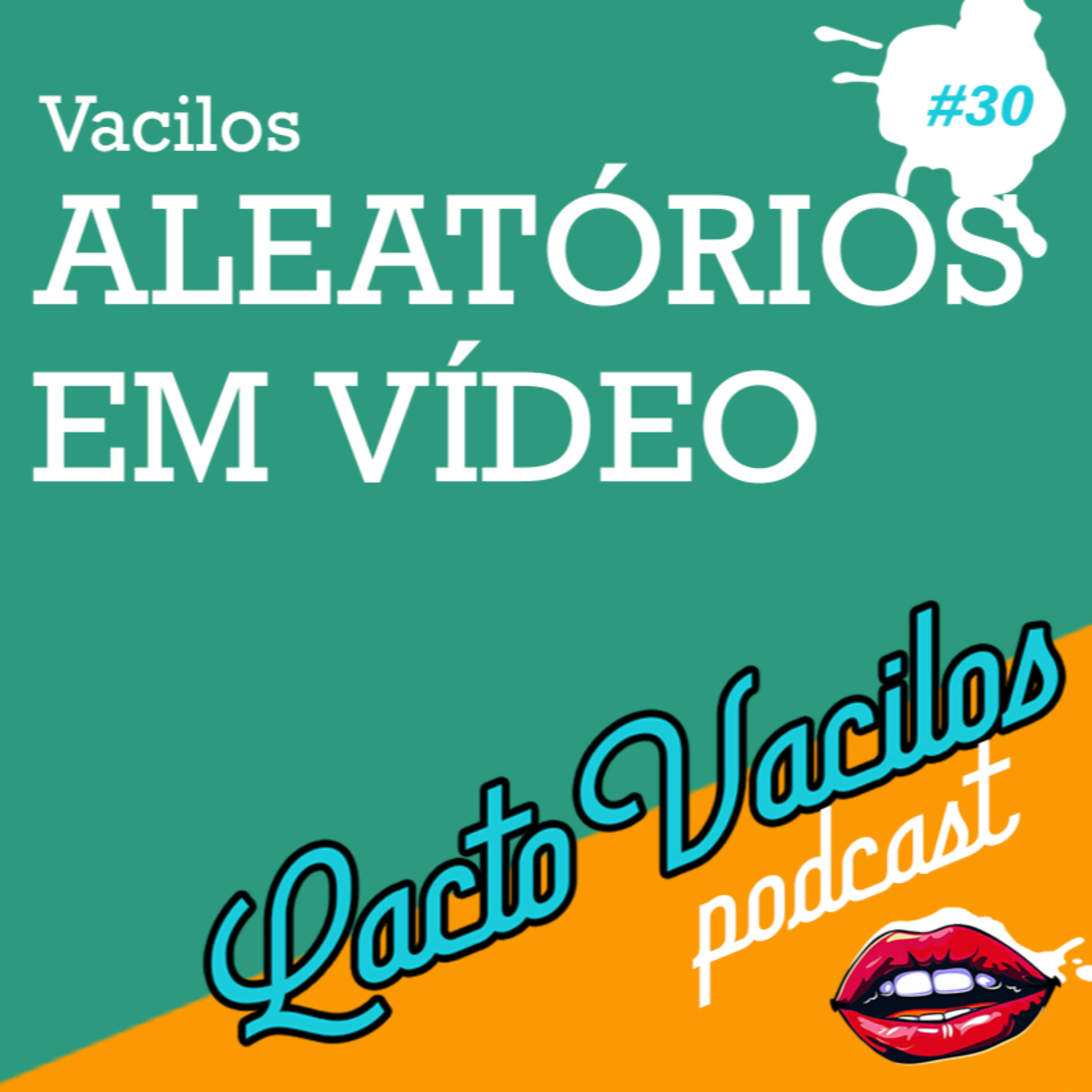 #30 - Vacilos em vídeo episode artwork