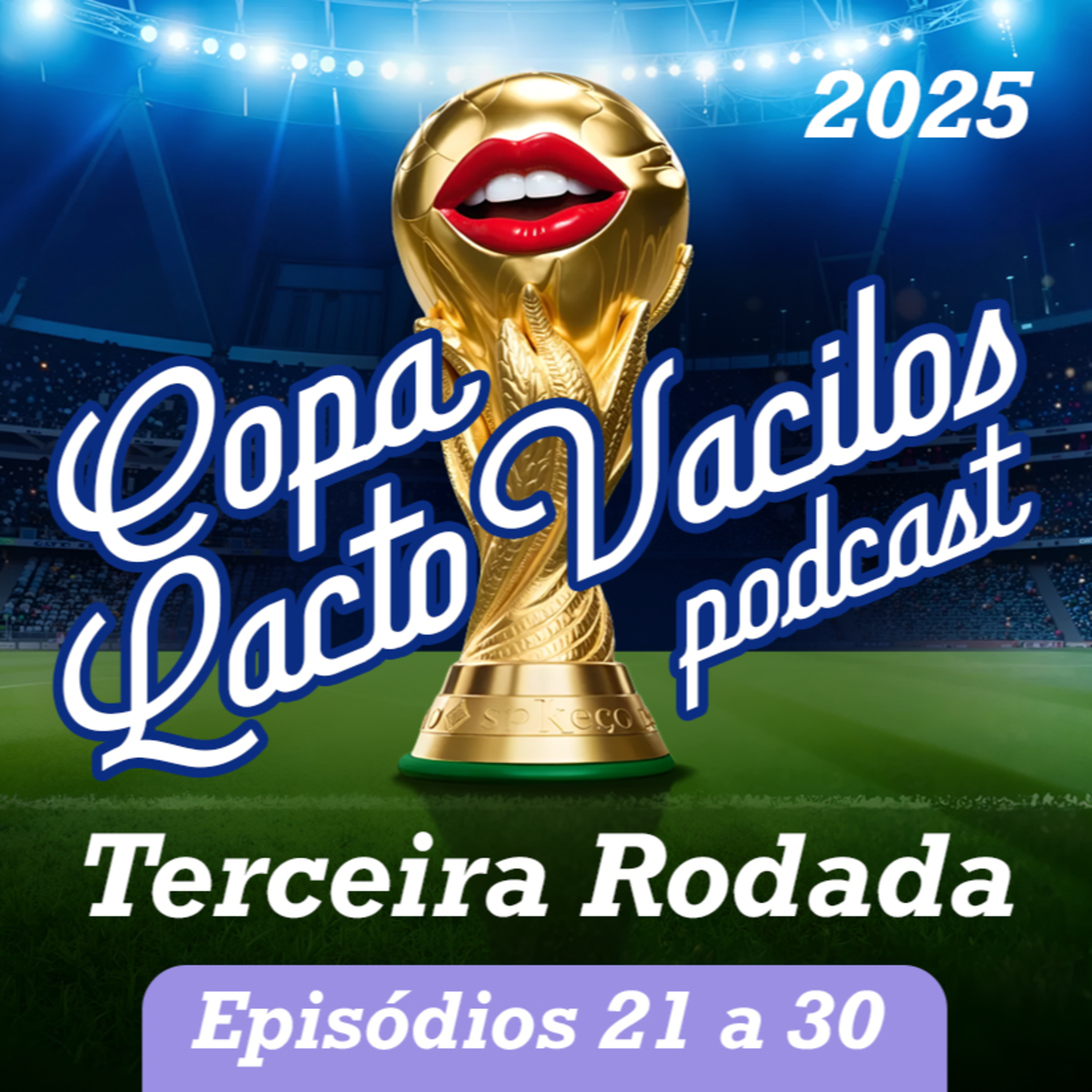 #43 - COPA LACTOVACILOS 2025 episode artwork