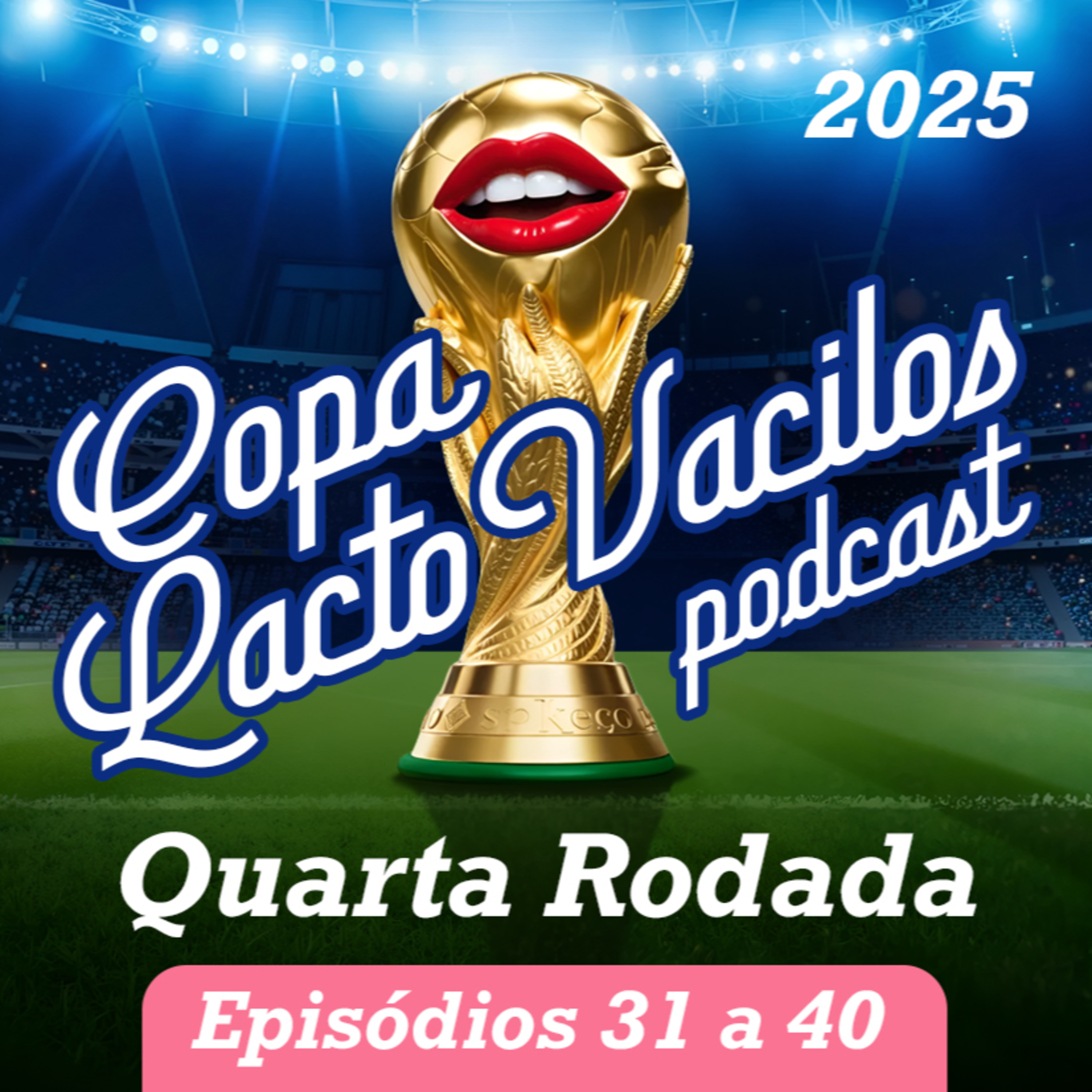 #44 - COPA LACTOVACILOS 2025